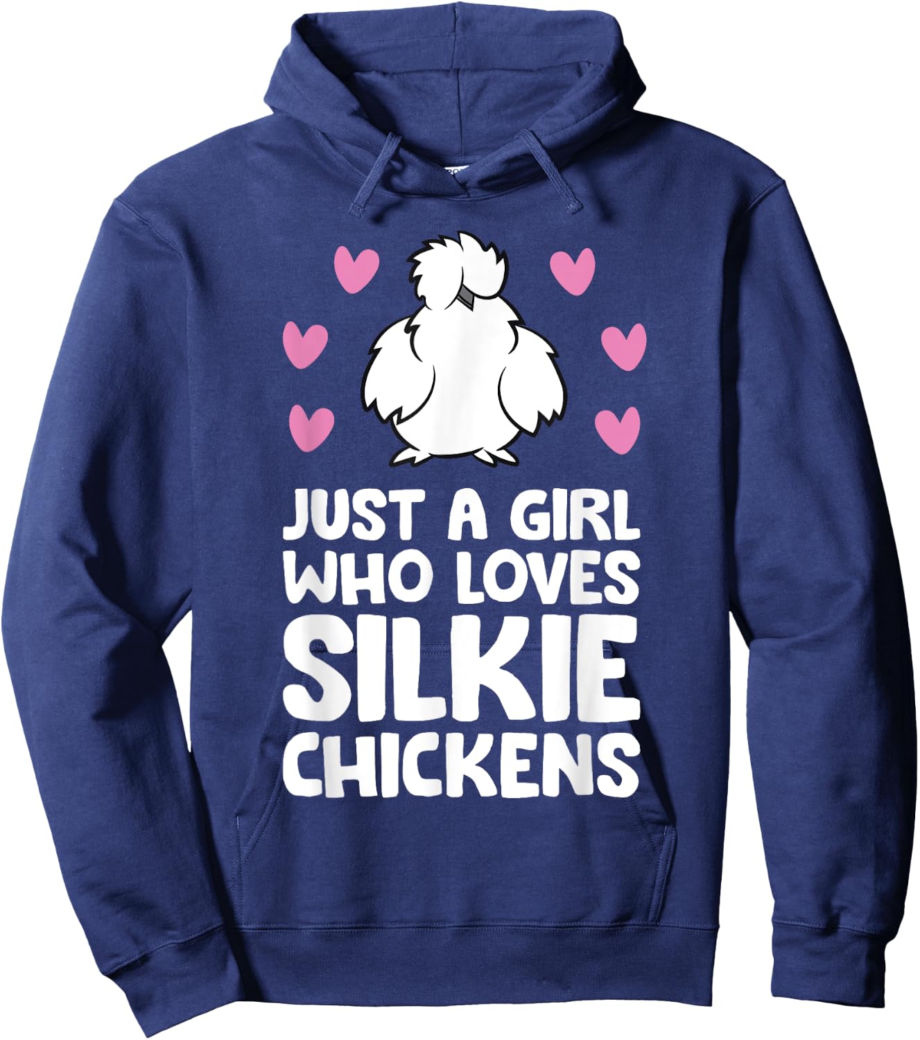 Just A Girl Who Loves Silkie Chickens Hoodie - Hoodie | Navy