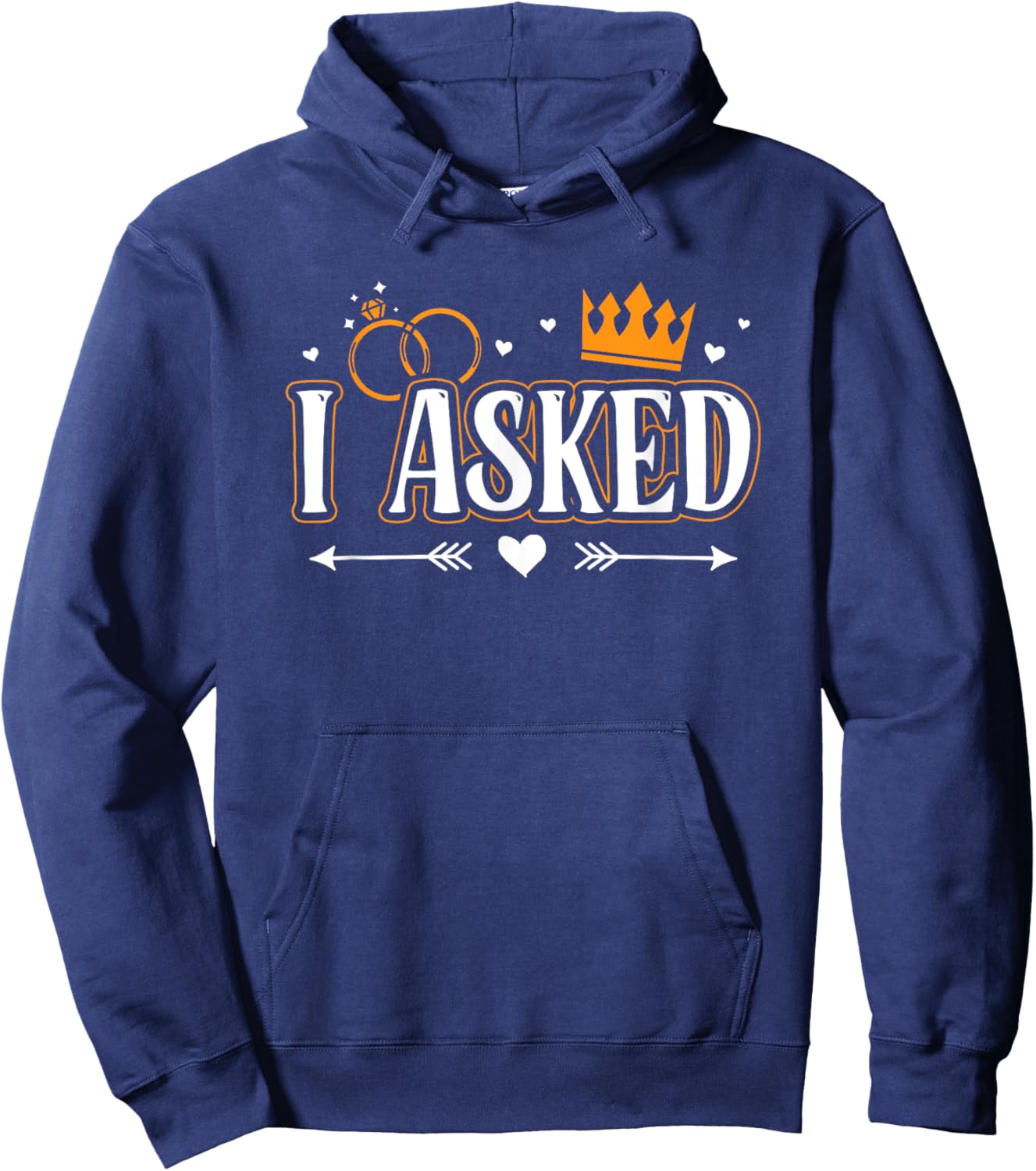 I Asked I Said Yes Engagement Reveal Announcement Matching Hoodie - Hoodie | Navy