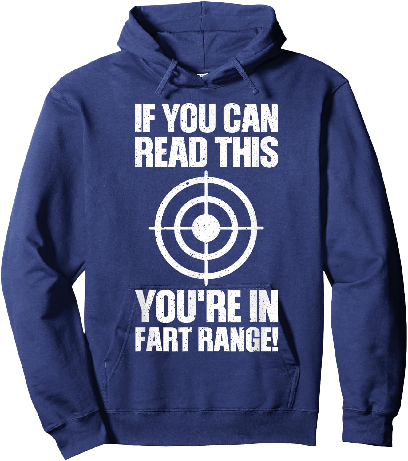 Funny Fart Gift If You Can Read This You're in Fart Range Small Hoodie - Hoodie | Navy