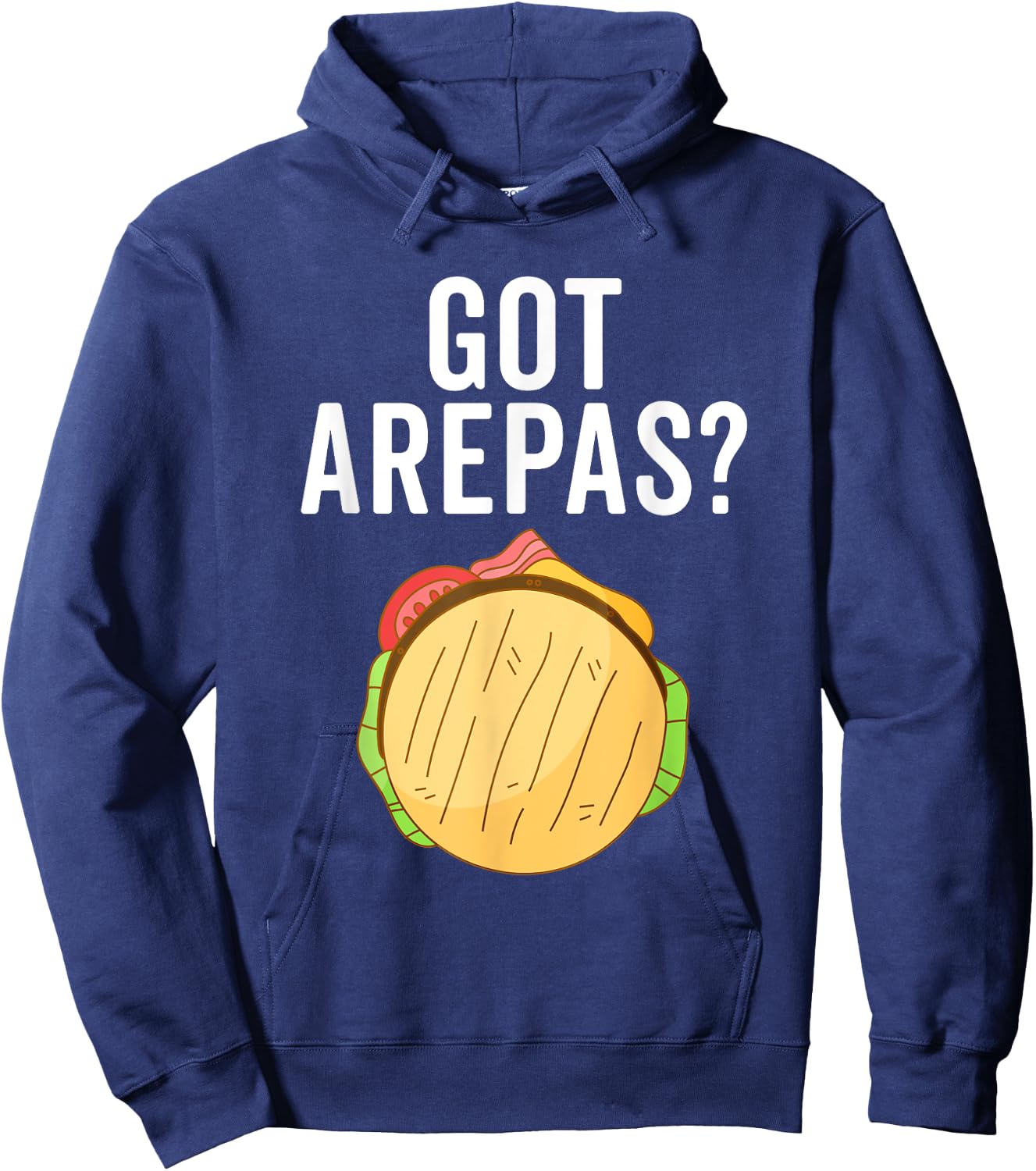 Got Arepas Maker Colombian Food Funny Arepas Lover Hoodie - Hoodie | Navy