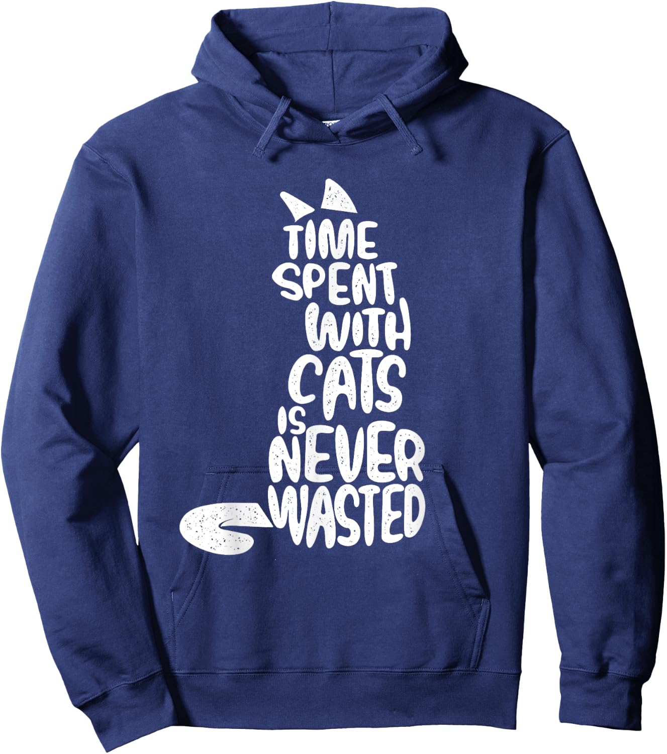 Time Spent With Cats Is Never Wasted - Kitten Cat Lover Hoodie - Hoodie | Navy