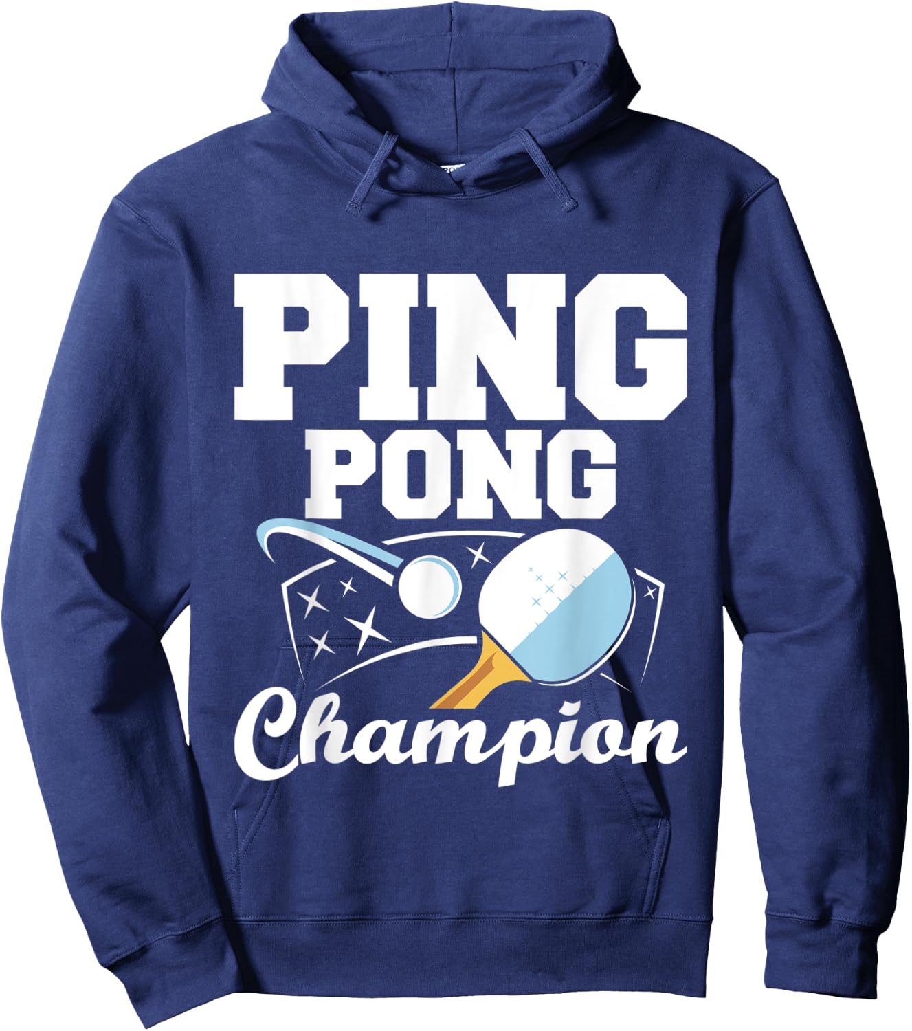 Ping Pong Champion - Table Tennis Sports Paddle Ball Games Hoodie - Hoodie | Navy