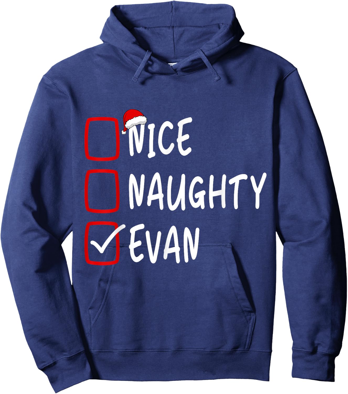 Nice Naughty Evan Personalized Name Christmas Checklist Hoodie - Hoodie | Navy