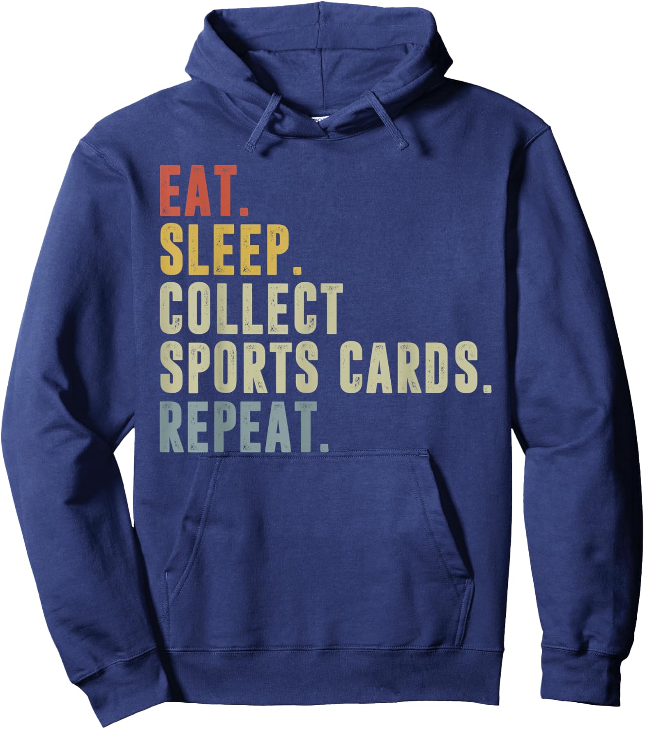 Eat Sleep Collect Sports Cards Repeat Funny Card Collector Hoodie - Hoodie | Navy