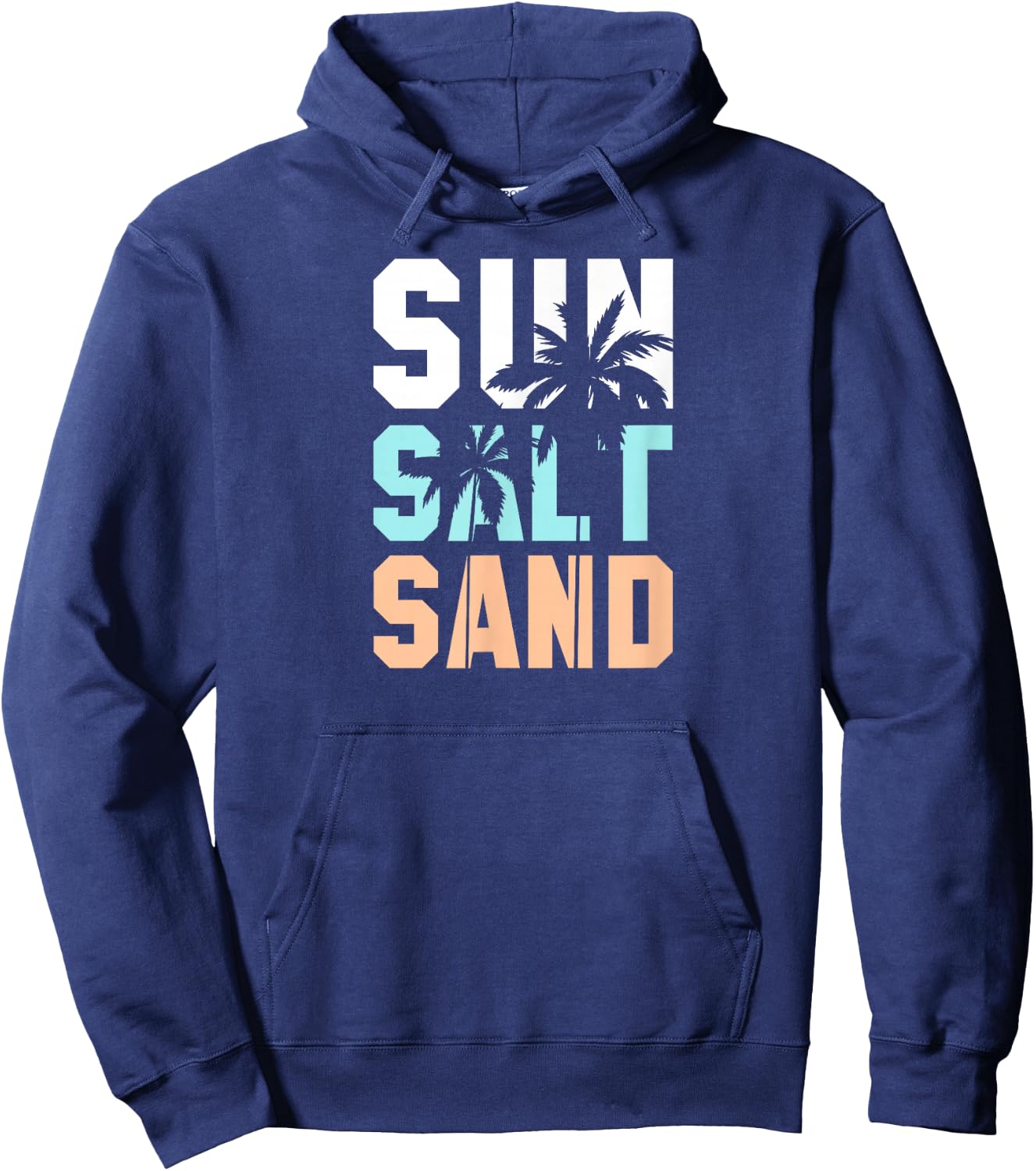 Life is Better at The Beach, Vacation, Sun, Salt, Sand Hoodie - Hoodie | Navy
