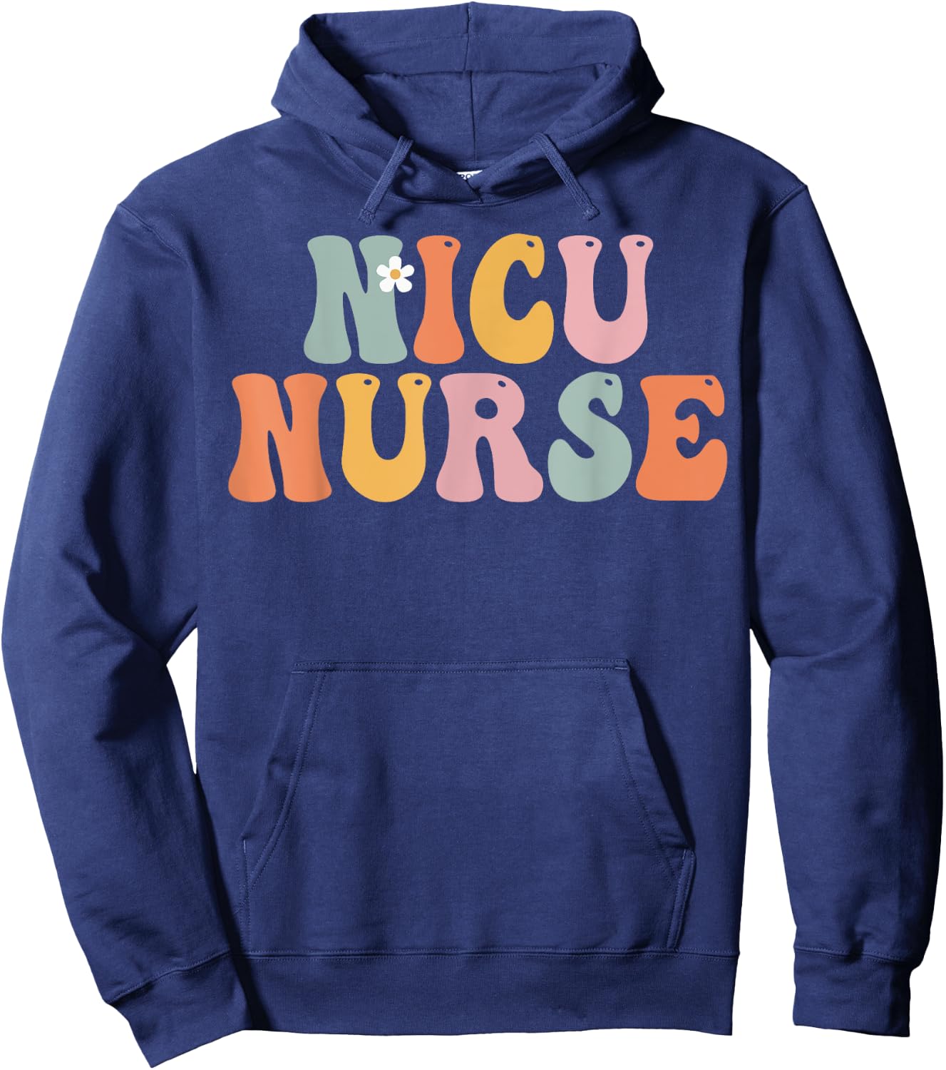 Nicu Nurse Week Groovy Appreciation Day For Work Hoodie - Hoodie | Navy