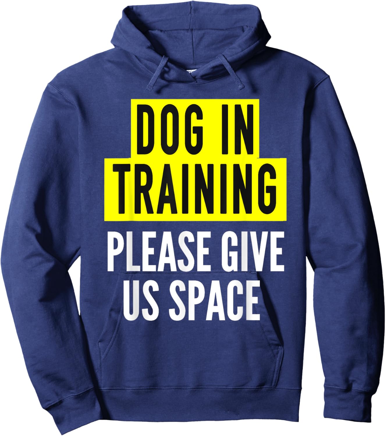 Dog In Training Idea For Human BOTH SIDE Nervous Dog Trainer Hoodie - Hoodie | Navy