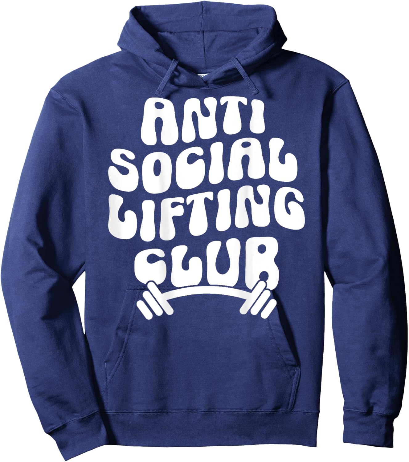 Groovy Anti Social Lifting Club Funny Gym Trendy Hoodie - Hoodie | Navy