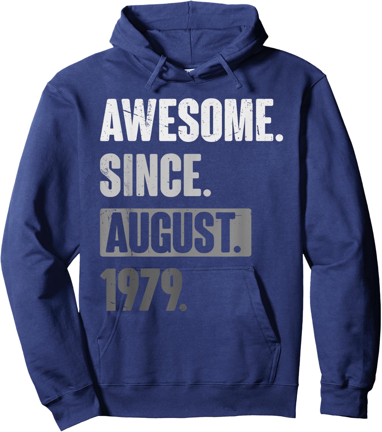 Awesome Since August 1979 - Funny Birthday 44th Decoration Hoodie - Hoodie | Navy
