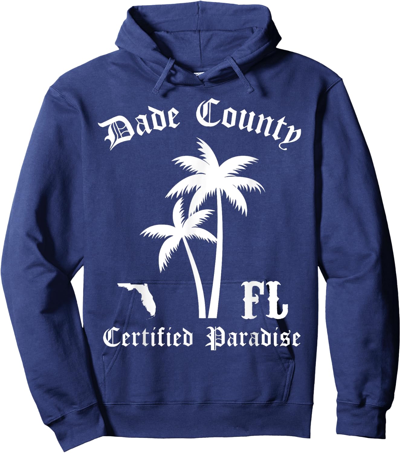 Dade County Florida Certified Paradise, FL Dade County Hoodie - Hoodie | Navy