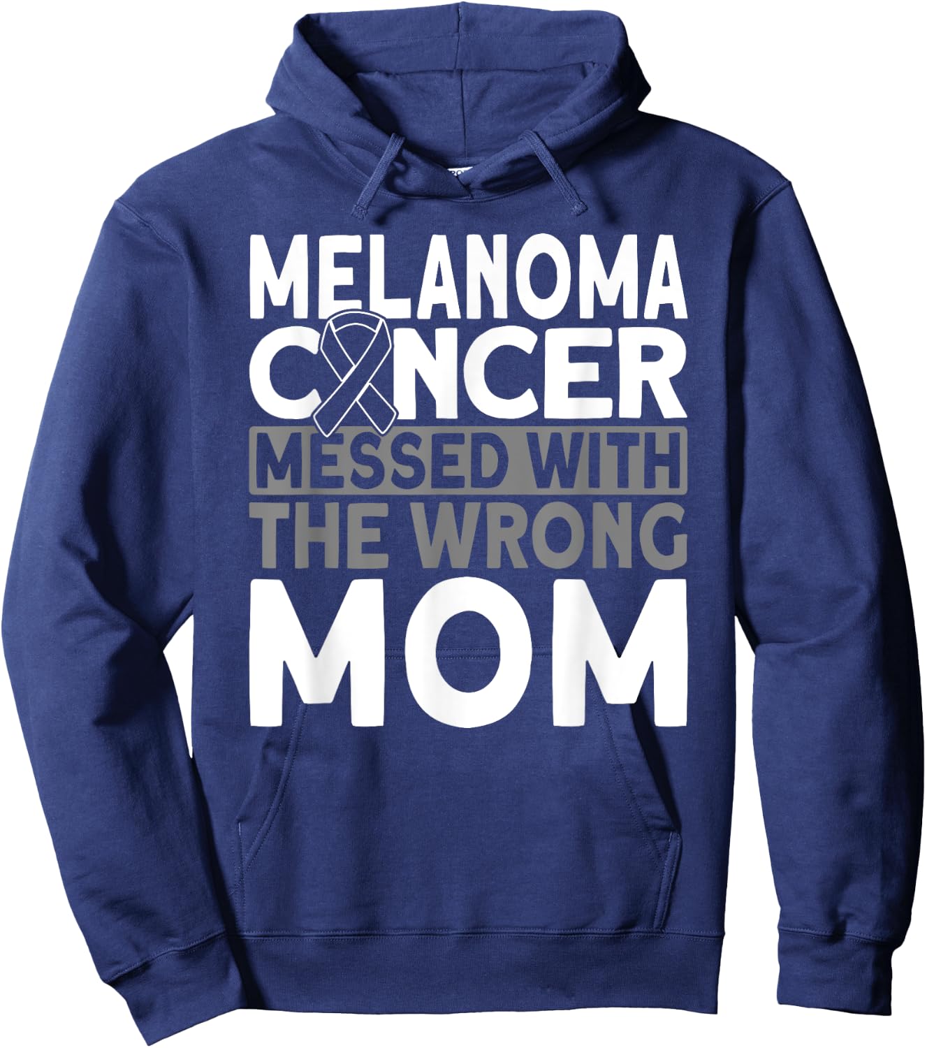 Melanoma messed with the wrong mom Melanoma Cancer Hoodie - Hoodie | Navy
