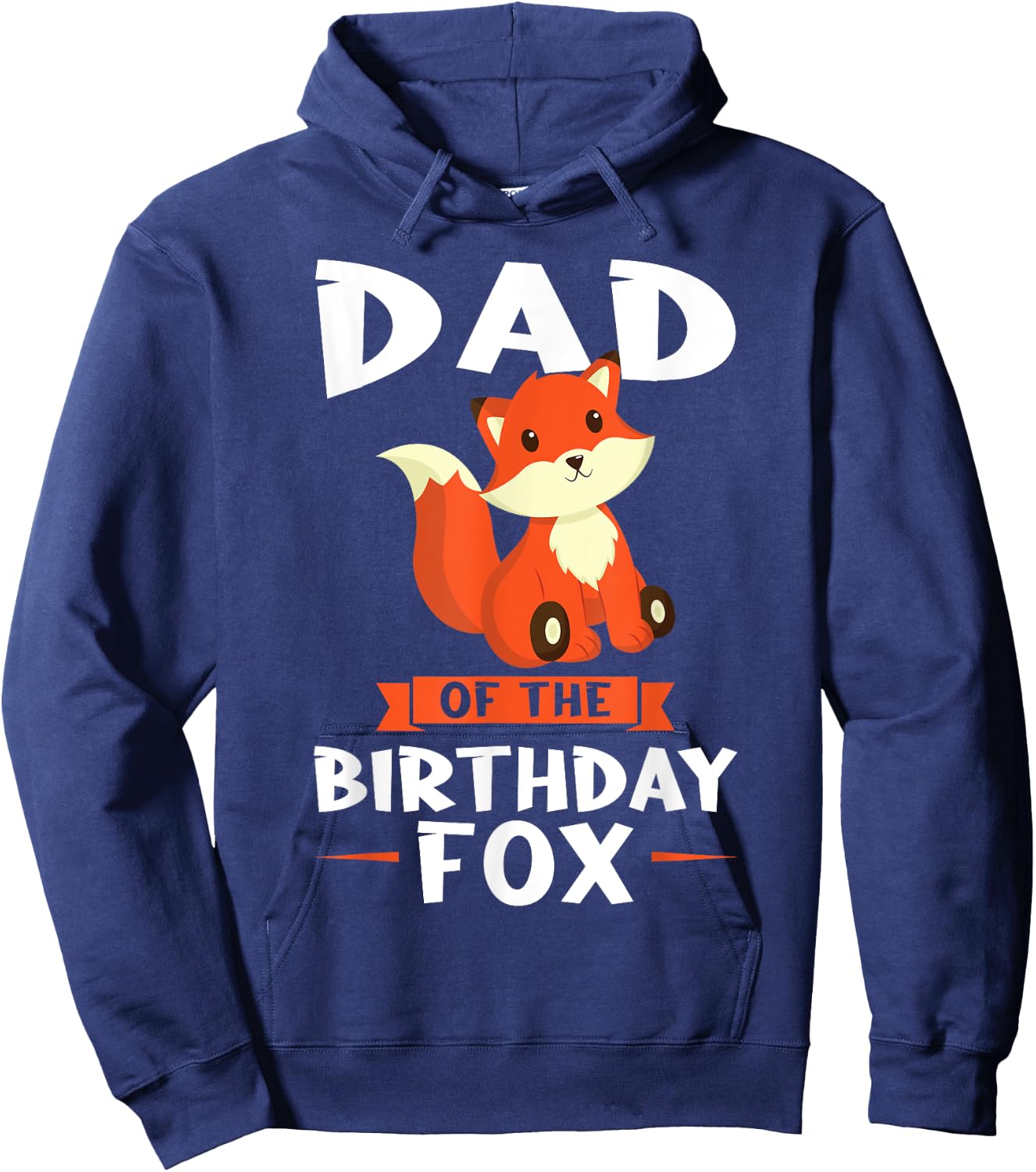 Dad of the Birthday Fox Birthday Hoodie - Hoodie | Navy