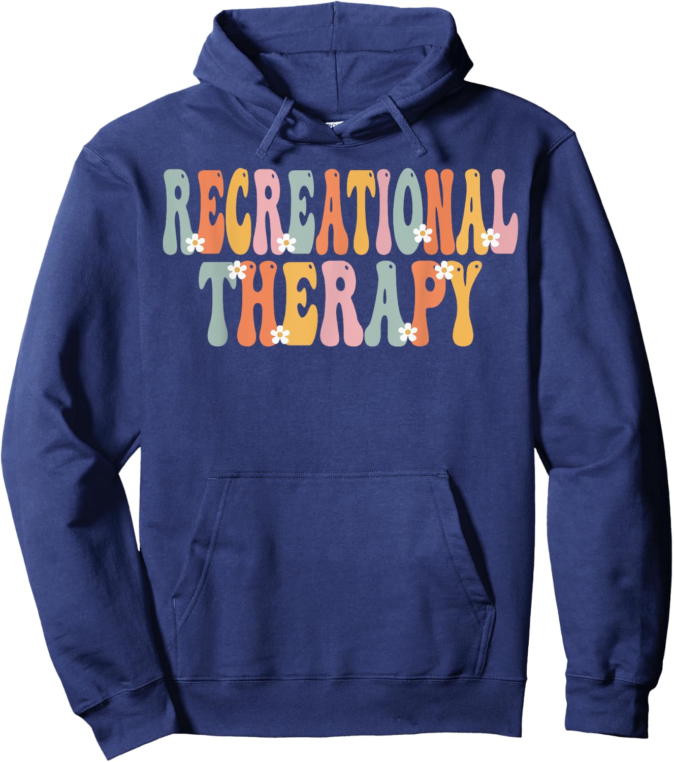Recreational Therapy Week Groovy Appreciation Day Hoodie - Hoodie | Navy