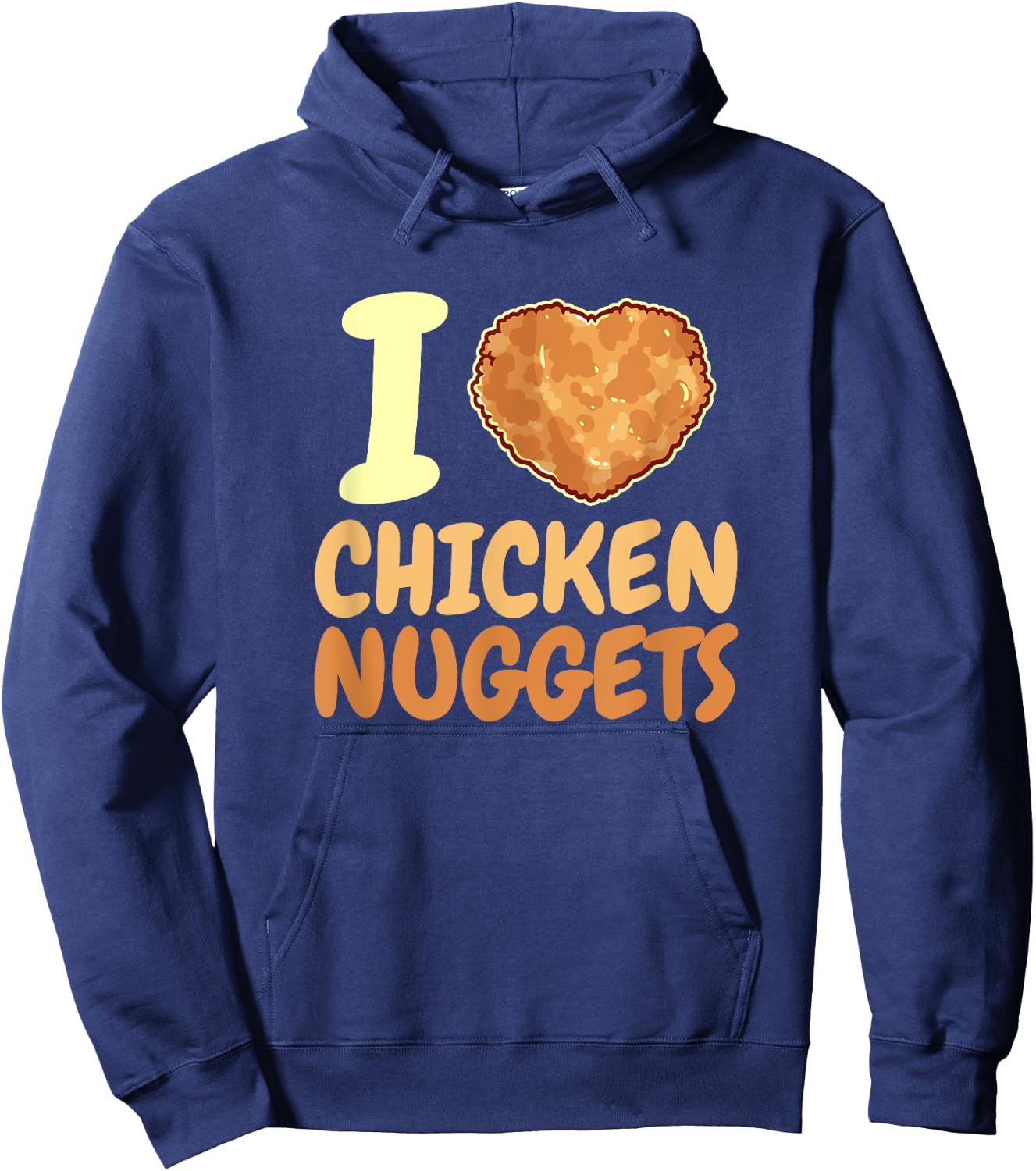 I love Chicken Nuggets Funny Heart Foodie Hoodie - Hoodie | Navy