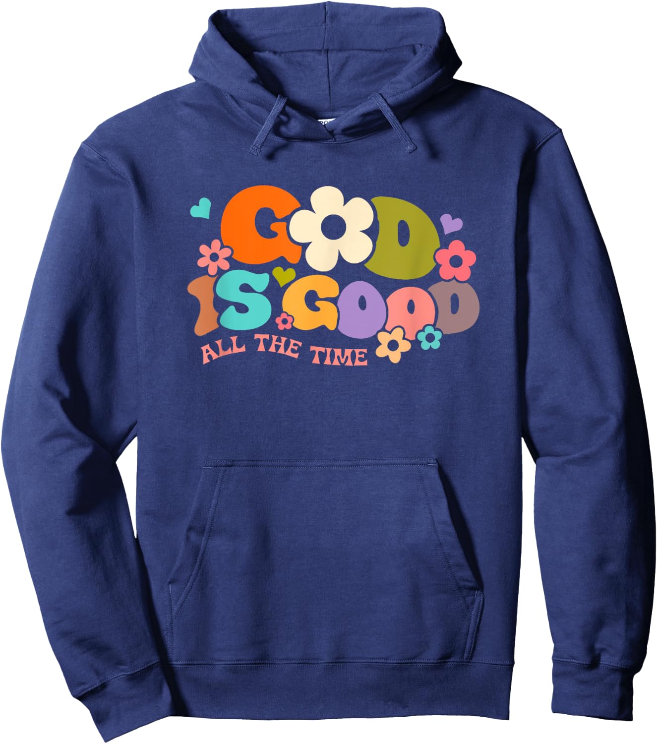 God Is Good All The Time Christian Jesus Women Men Gift Hoodie - Hoodie | Navy