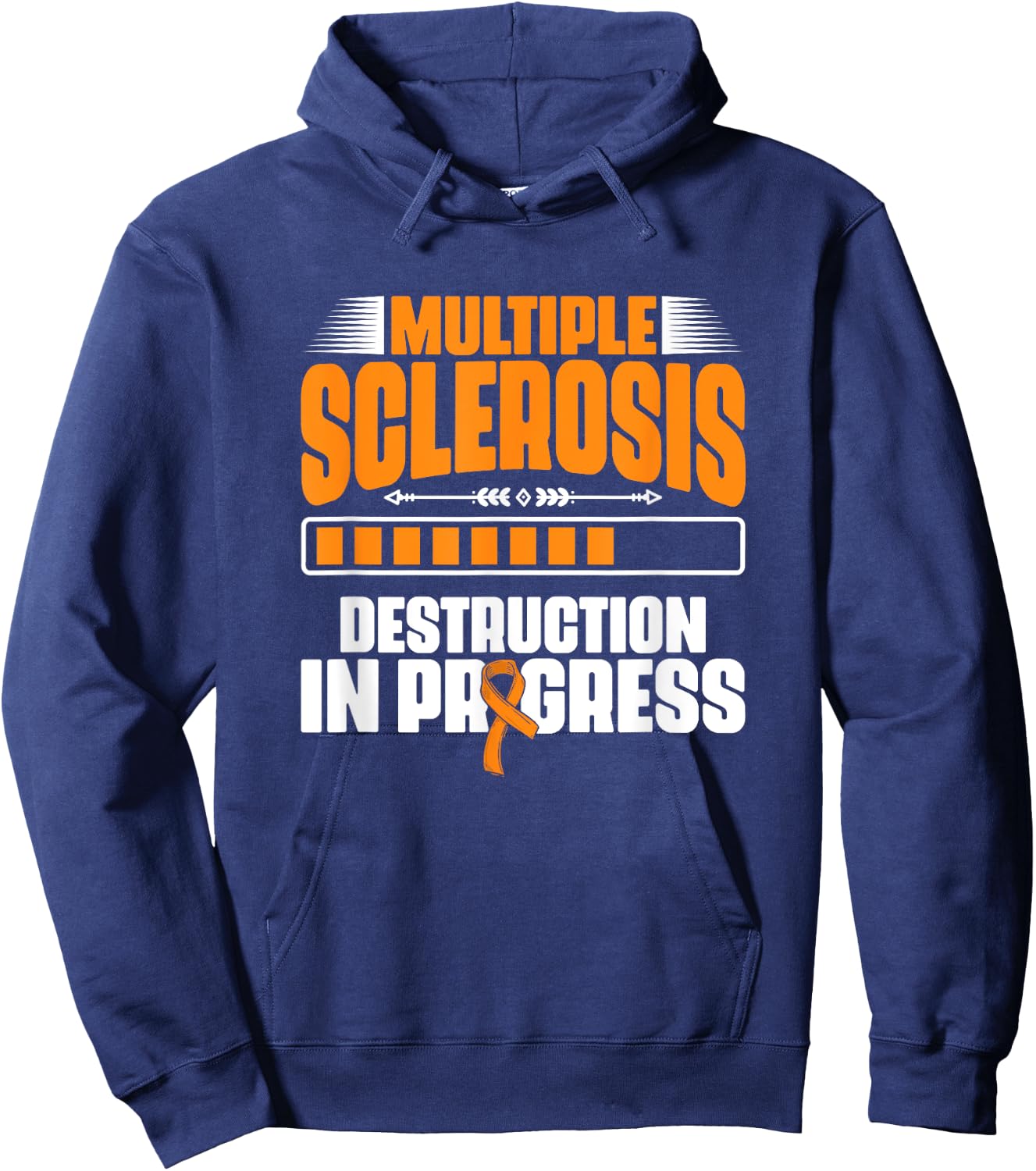 MS Survivor Awareness Support Multiple Sclerosis Destruction Hoodie - Hoodie | Navy