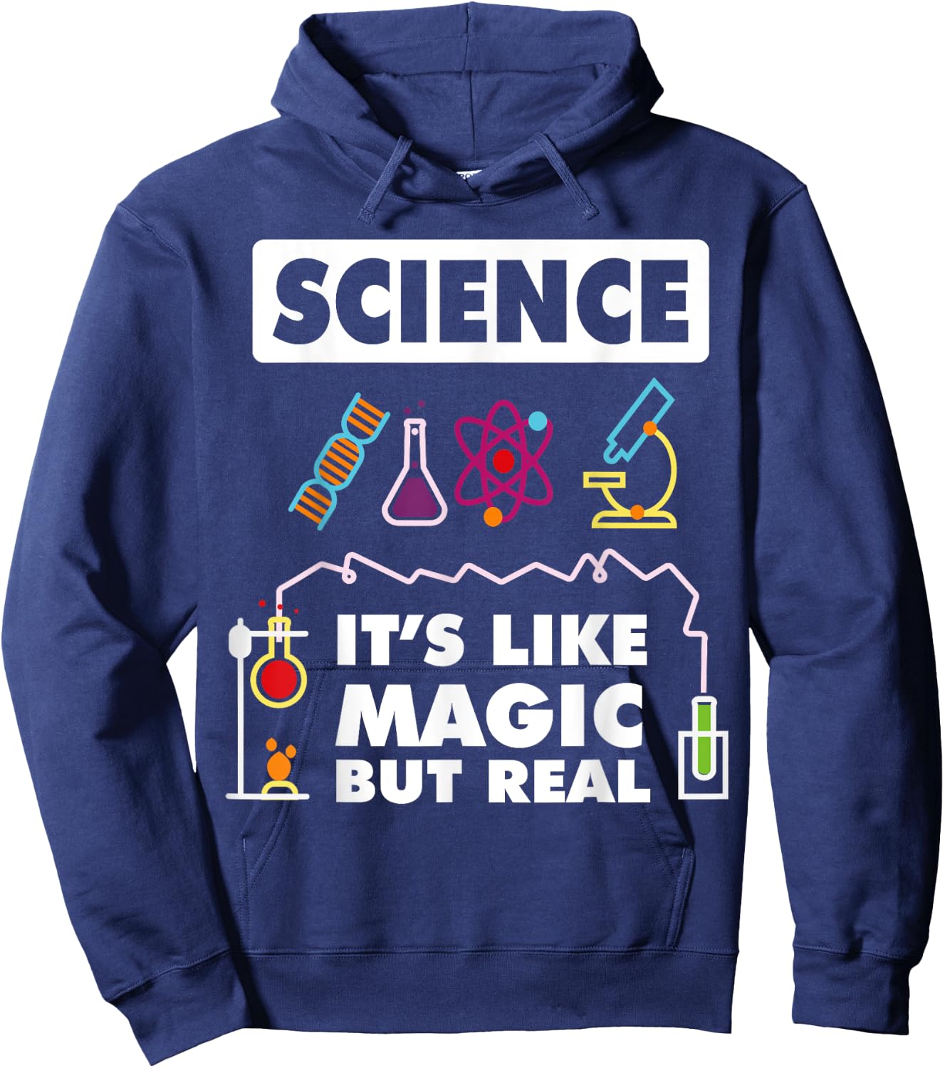 Science Is Like Magic But Real Chemistry Funny Scientist Hoodie - Hoodie | Navy