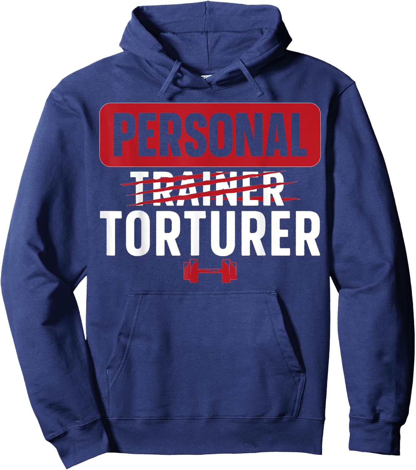 Personal Torturer Personal Trainer Personal Training Hoodie - Hoodie | Navy