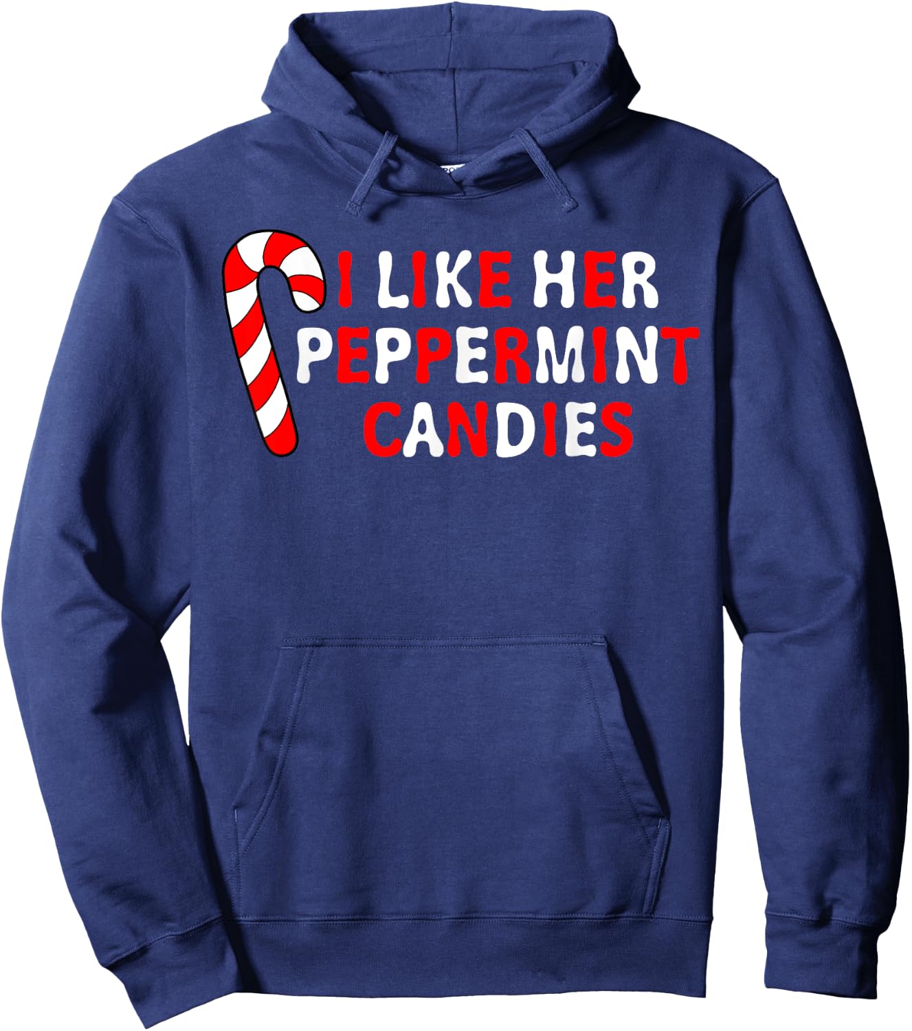 I Like Her Peppermint Candies Funny Couple Pajama Christmas Hoodie - Hoodie | Navy