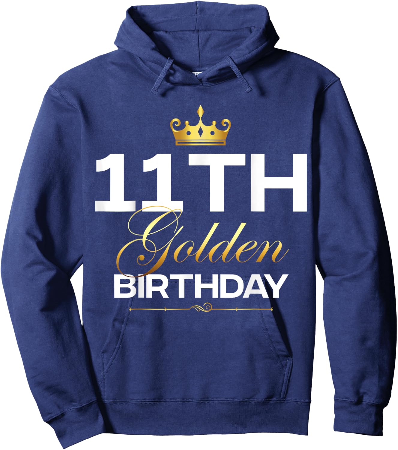 11th B-Day Golden Birthday Age Crown 11 Year Old Birthday Hoodie - Hoodie | Navy
