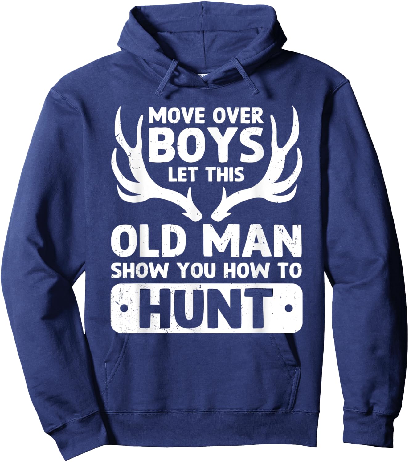 Deer Hunting Funny Let This Old Man Show You How To Hunt Hoodie - Hoodie | Navy