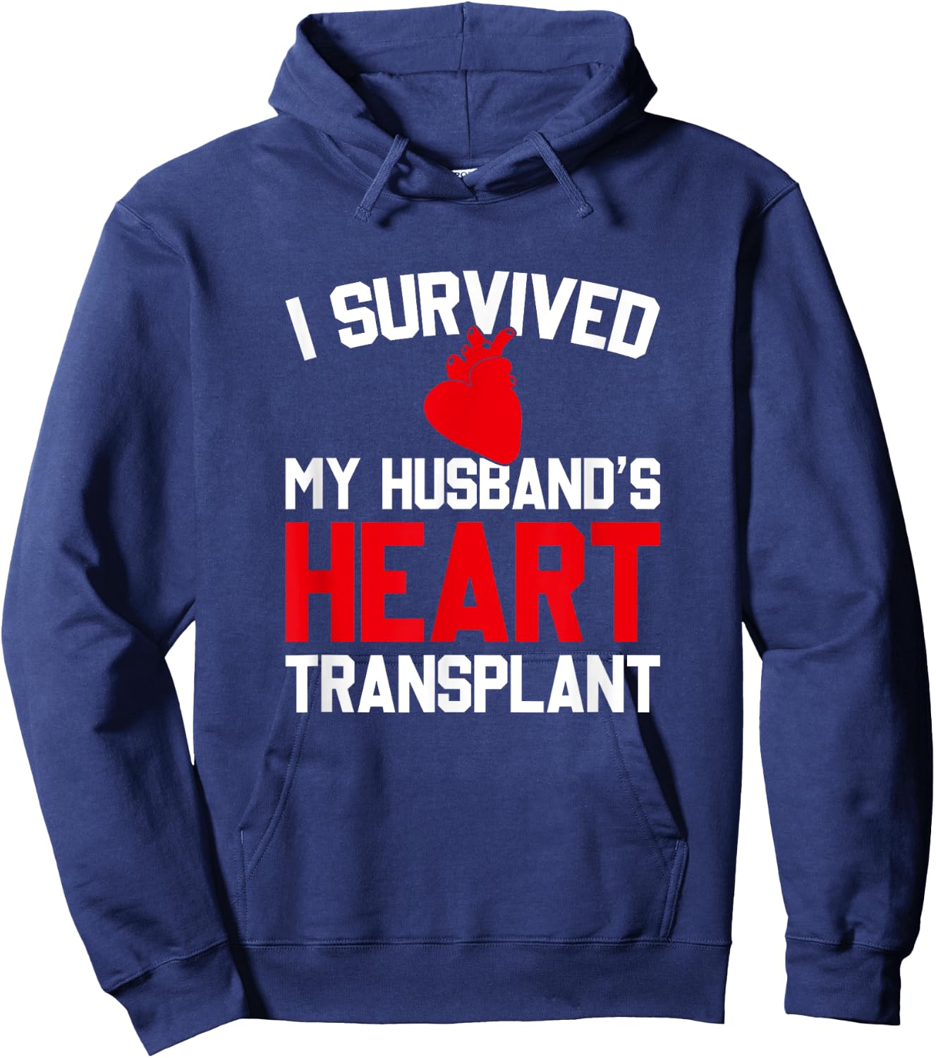 I Survived My Husband's Heart Transplant, New Heart Hoodie - Hoodie | Navy