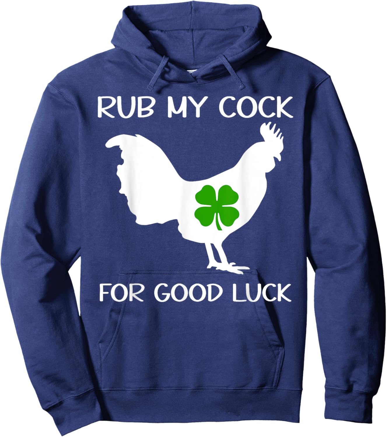 Rub My Cock for Good Luck ,Want to Pet My Lucky Cock Hoodie - Hoodie | Navy