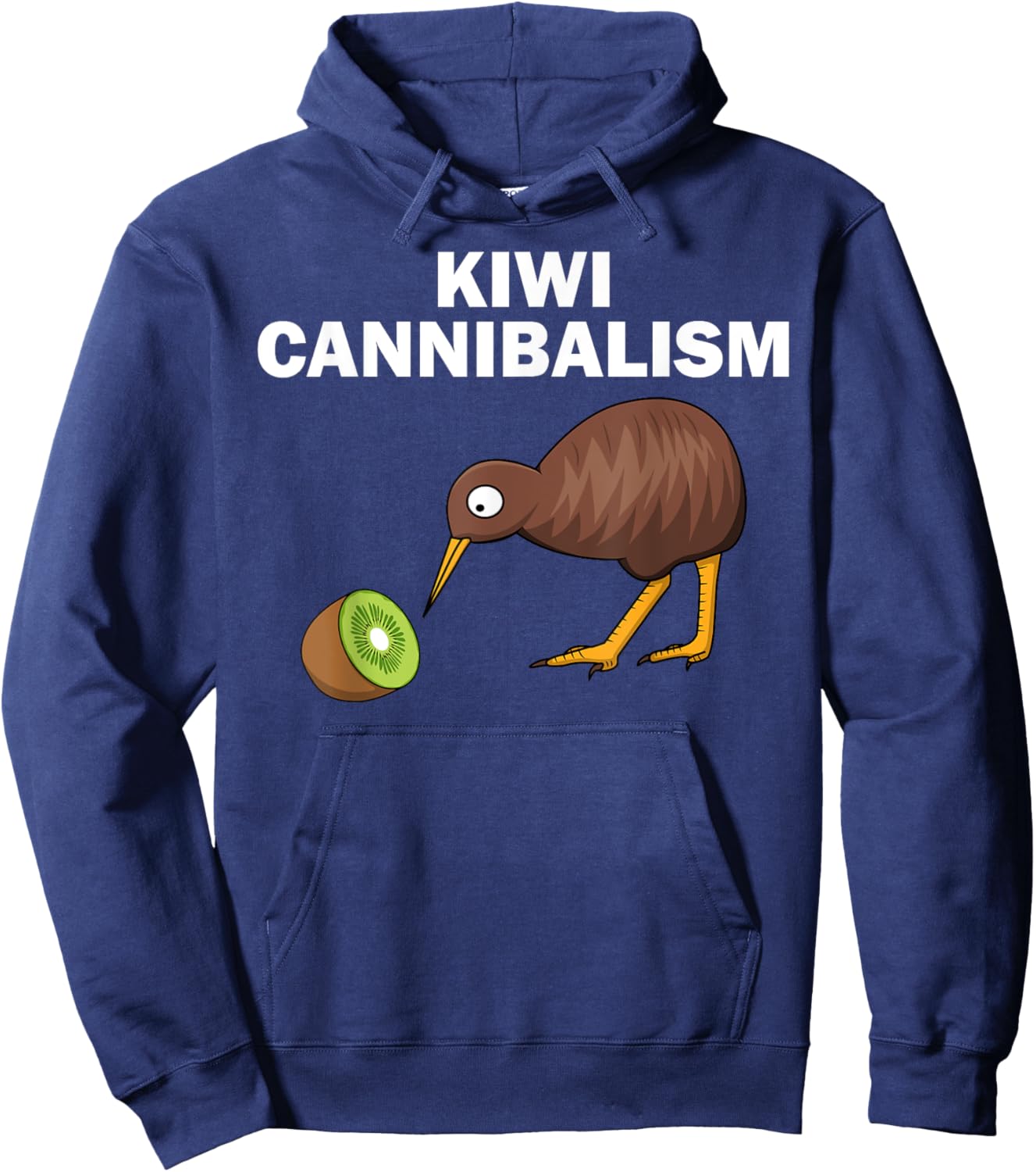 Funny Kiwi Bird Gift Cannibalism For Fruit Lover Men Women Hoodie - Hoodie | Navy