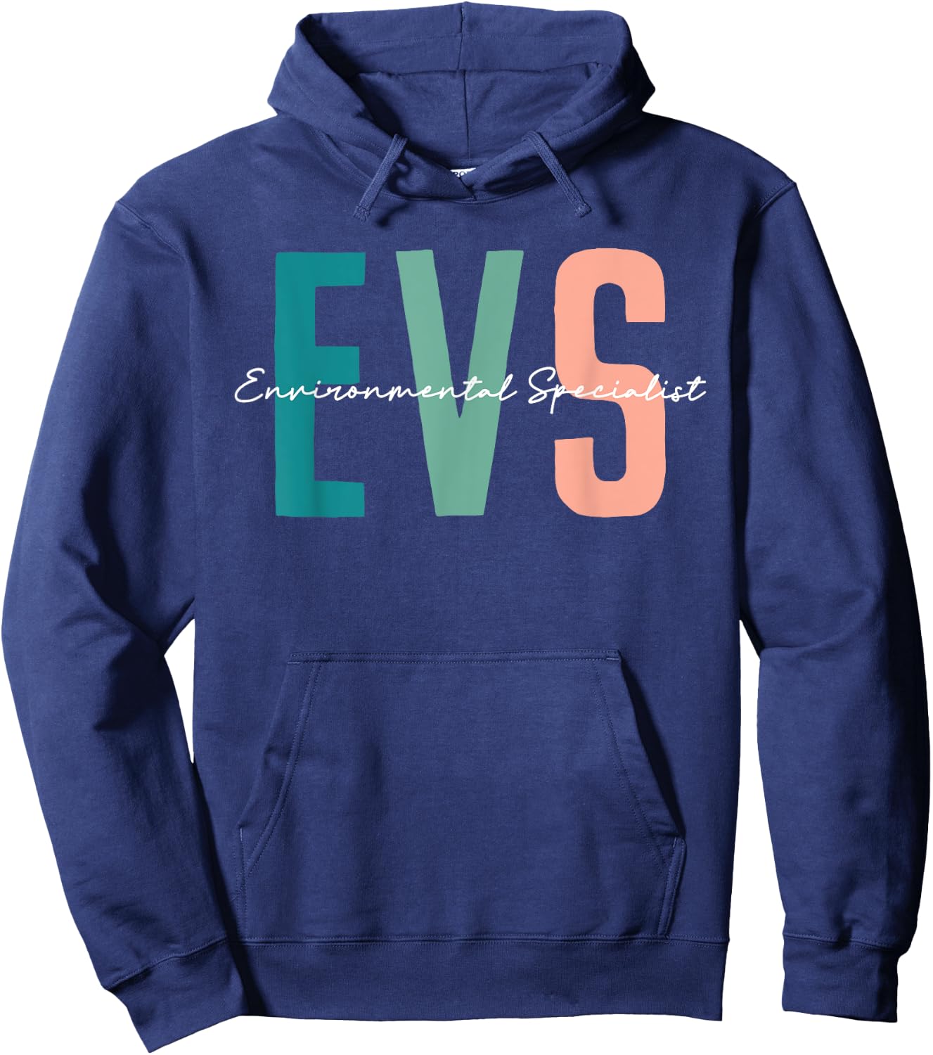 EVS Job Environmental Specialist Love EVS Life Nursing Hoodie - Hoodie | Navy