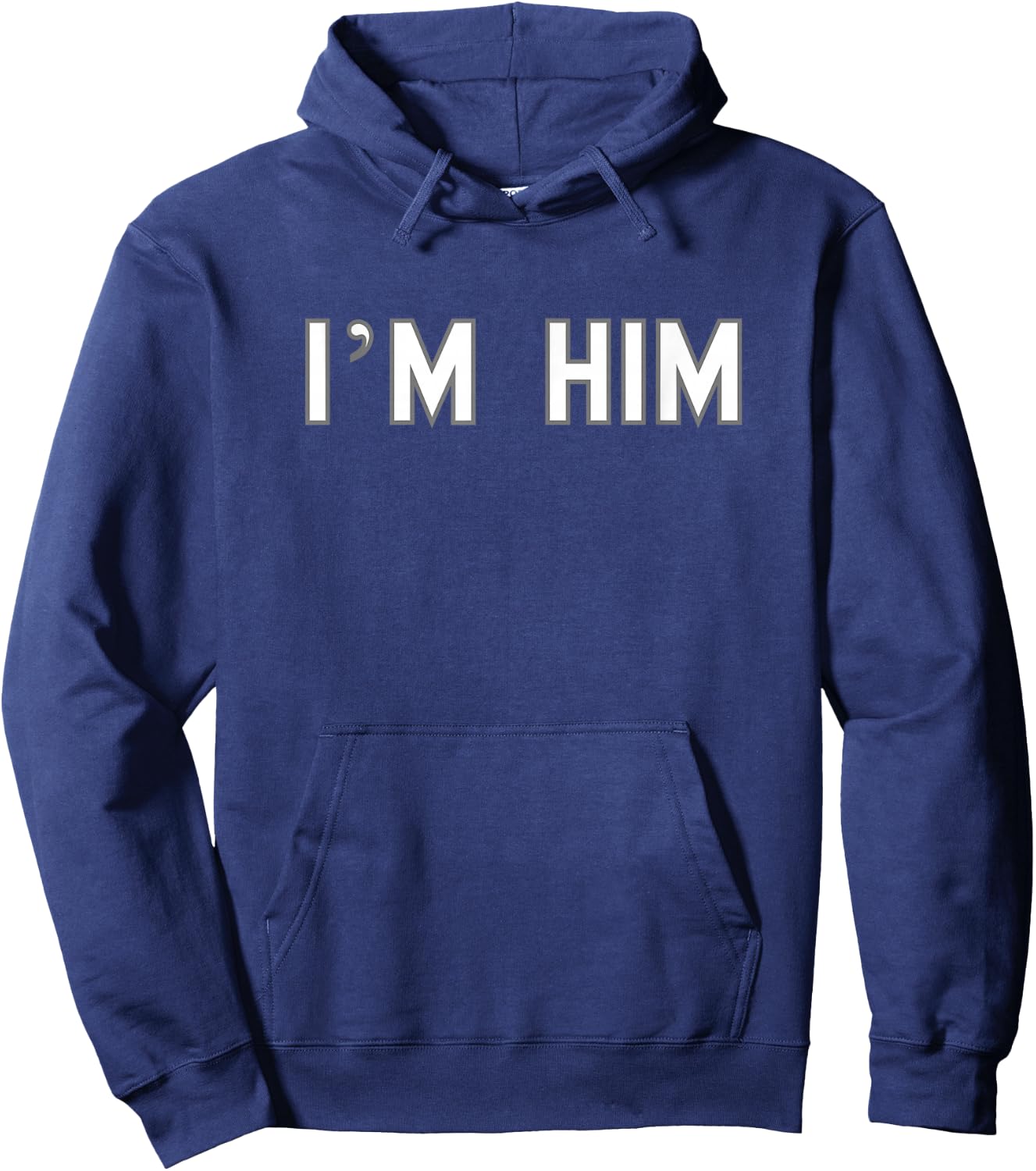 I’m HIM School Pride Cute Gag Funny Fan Hoodie - Hoodie | Navy