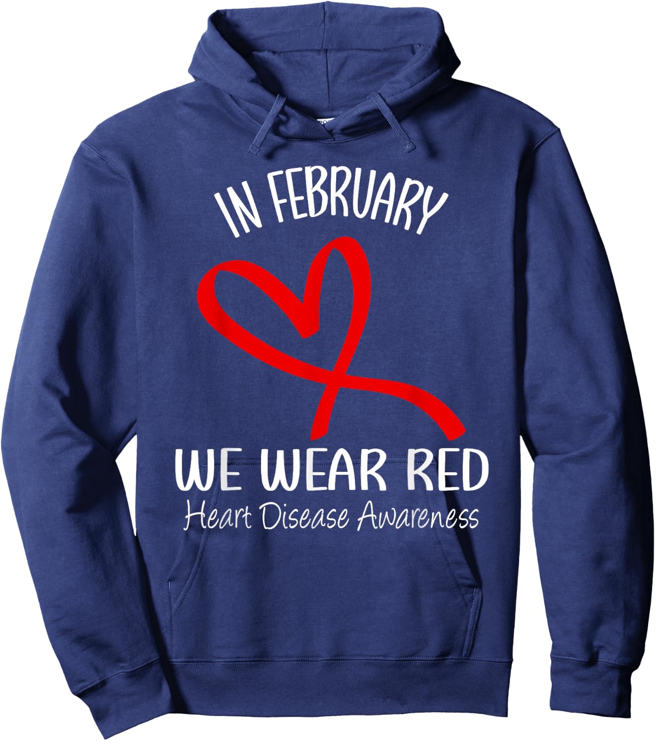 Heart In February We Wear Red Heart Disease Awareness Month Hoodie - Hoodie | Navy