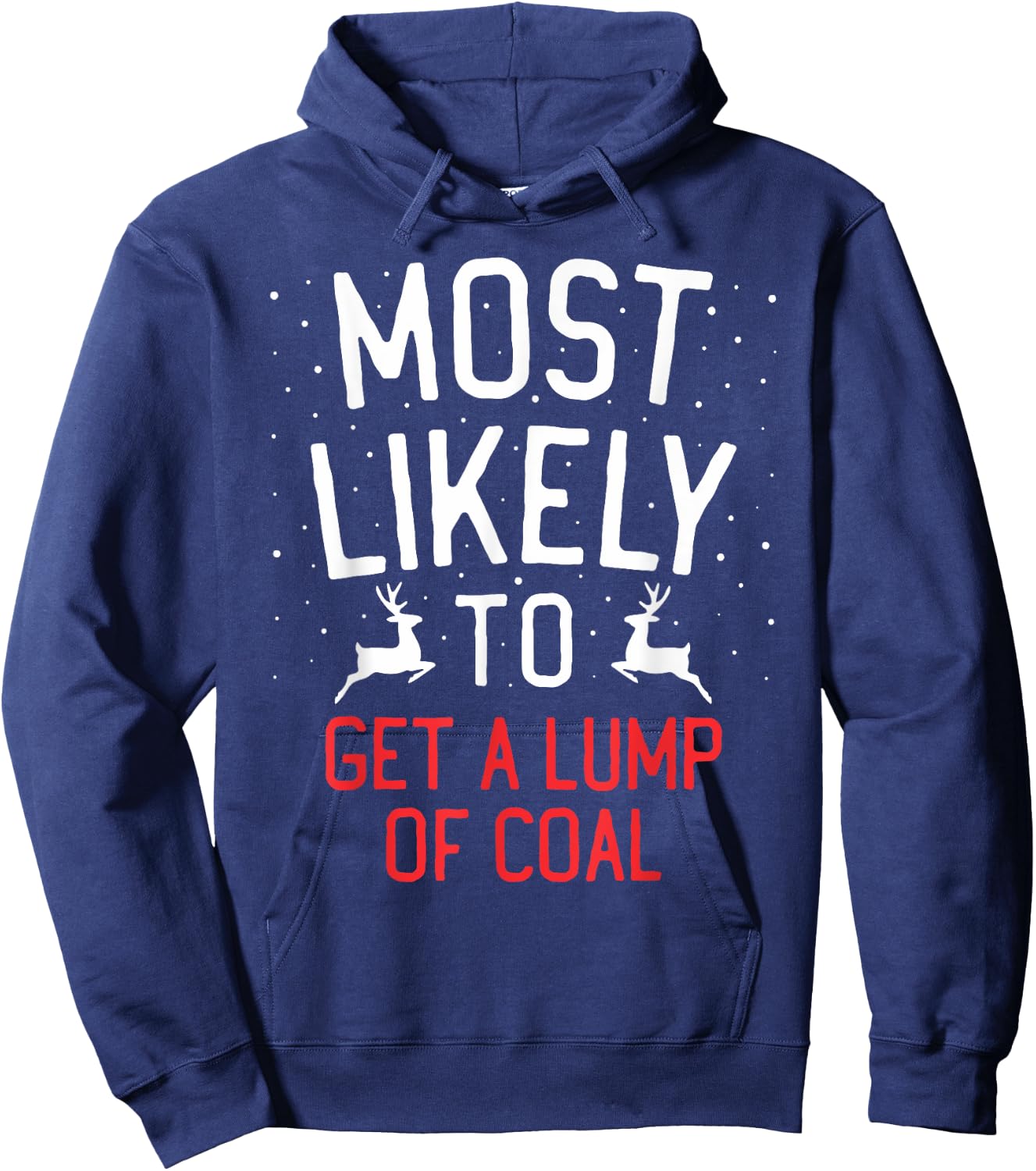 Most Likely To Christmas Get A Lump Of Coal Hoodie - Hoodie | Navy