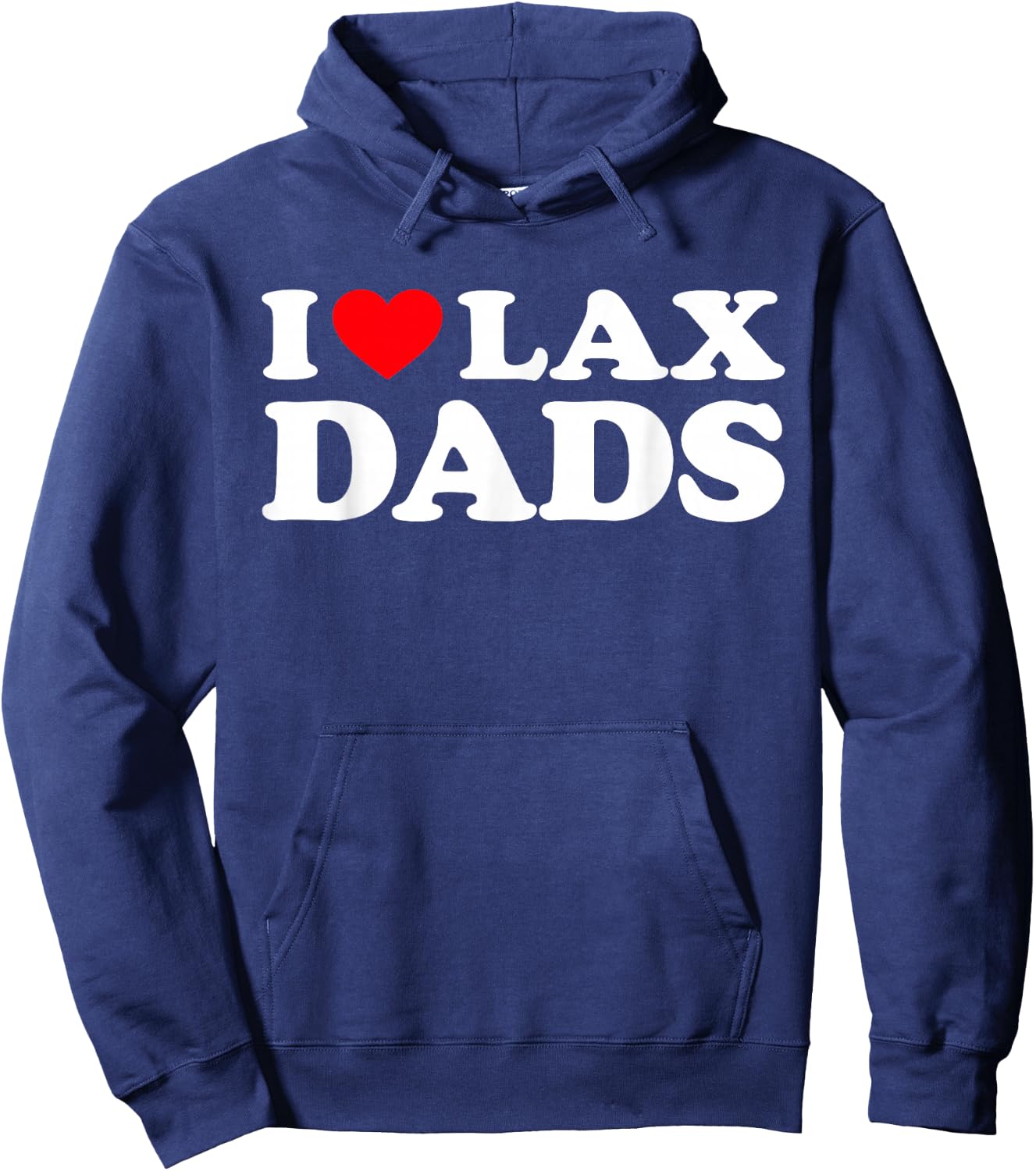 I Love Lax Dads Shirt I Heart Lax Dads Hoodie - Hoodie | Navy