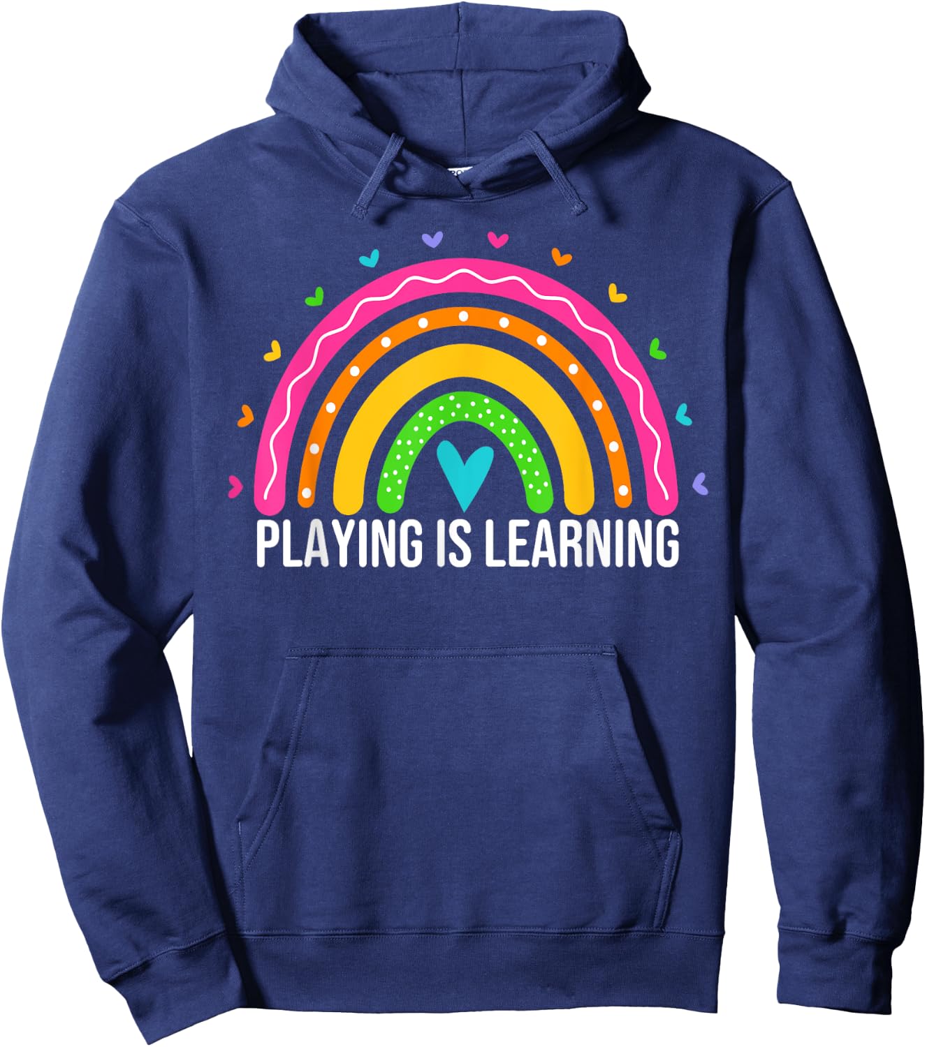 Playing is Learning Early Childhood Education ECE Teacher Hoodie - Hoodie | Navy