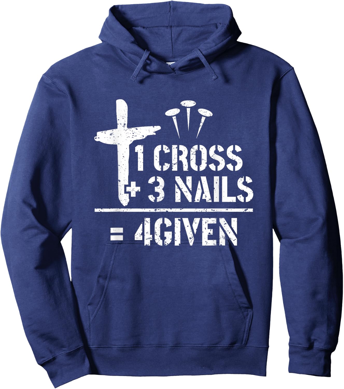 1 Cross 3 Nails 4given Christianity Faith Christian Hoodie - Hoodie | Navy