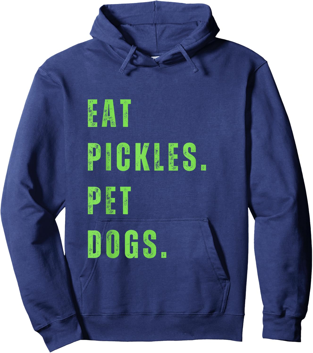 Funny Eat Pickles. Pet Dogs. Hoodie - Hoodie | Navy