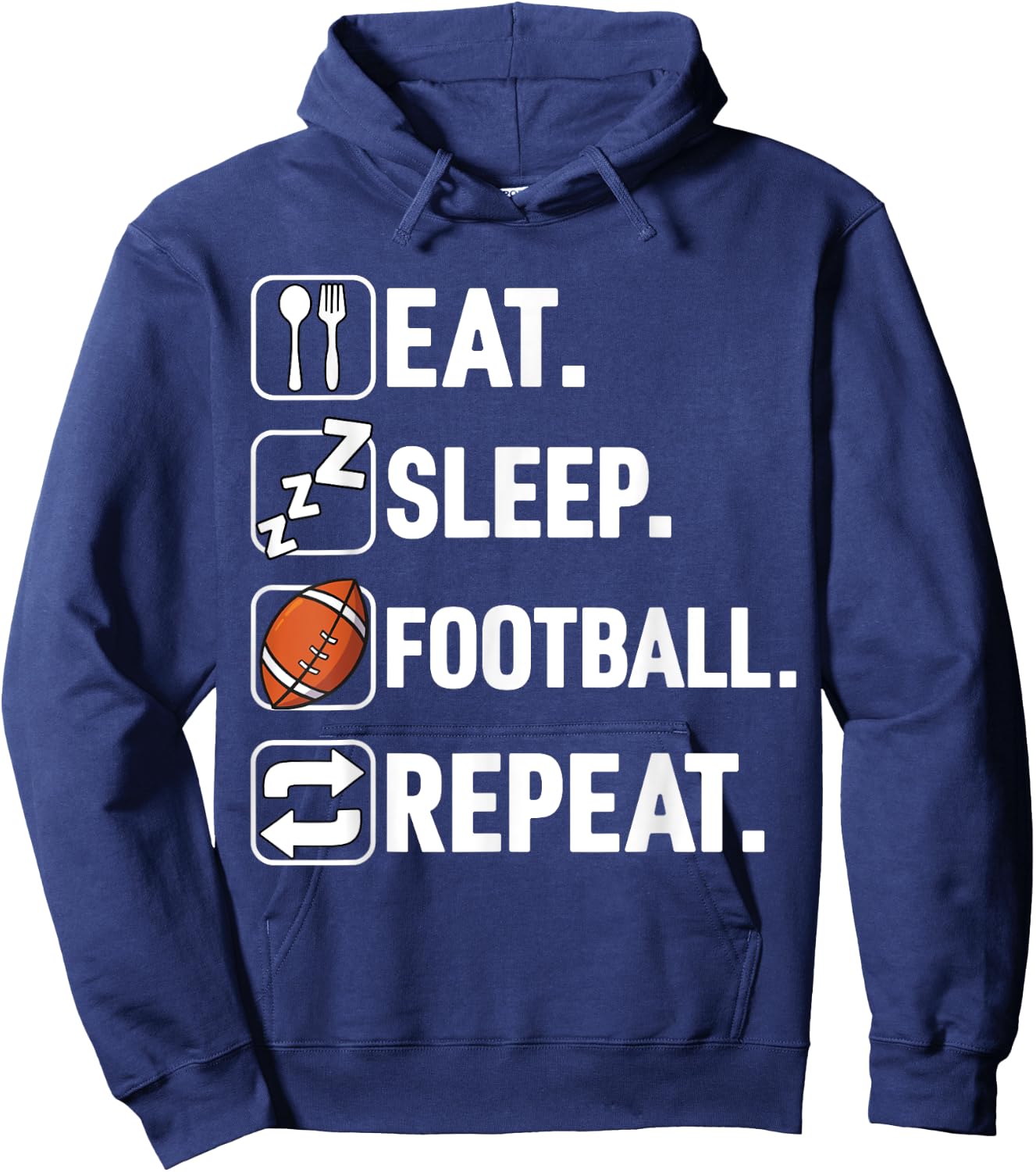 Eat Sleep Football Repeat Funny Football Player Coach Team Hoodie - Hoodie | Navy