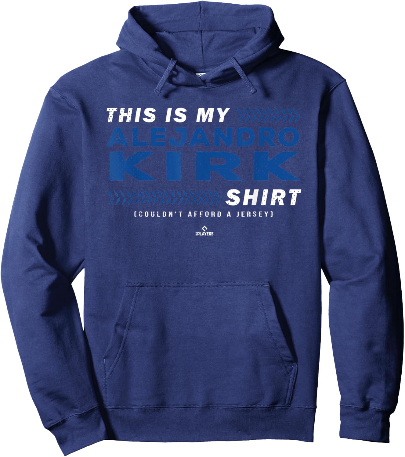 This Is My Alejandro Kirk Shirt Alejandro Kirk Toronto MLBPA Hoodie - Hoodie | Navy