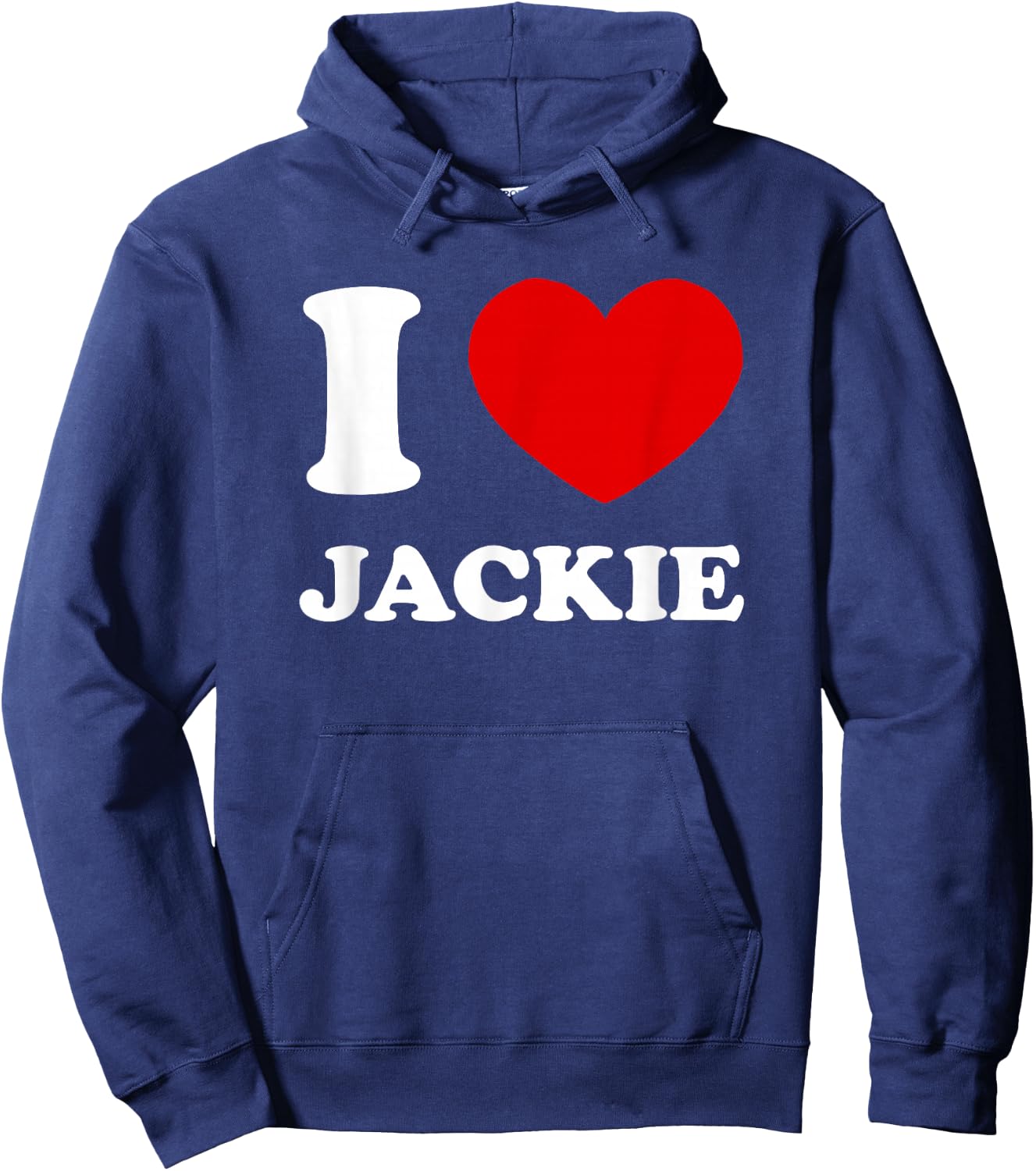 I Love Jackie I Heart Jackie Funny Jackie Hoodie - Hoodie | Navy
