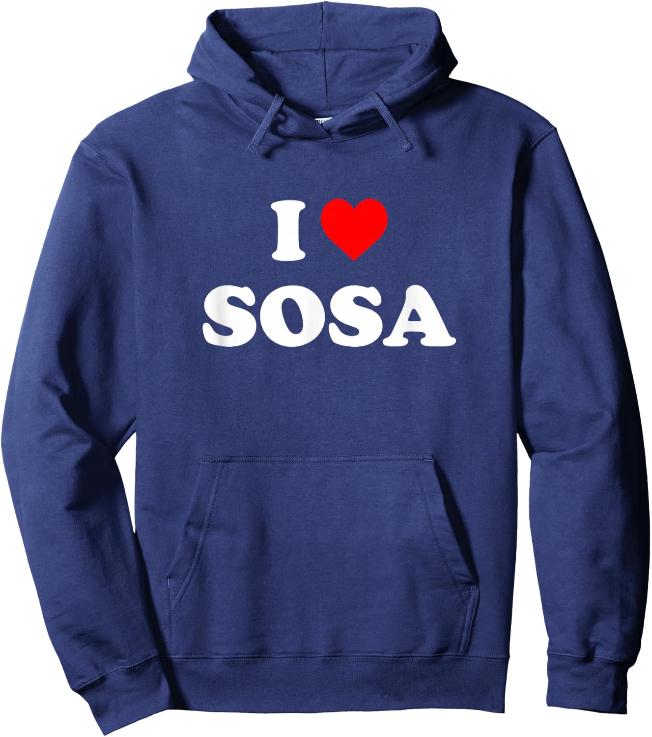 I Love Sosa I Heart Sosa Hoodie - Hoodie | Navy
