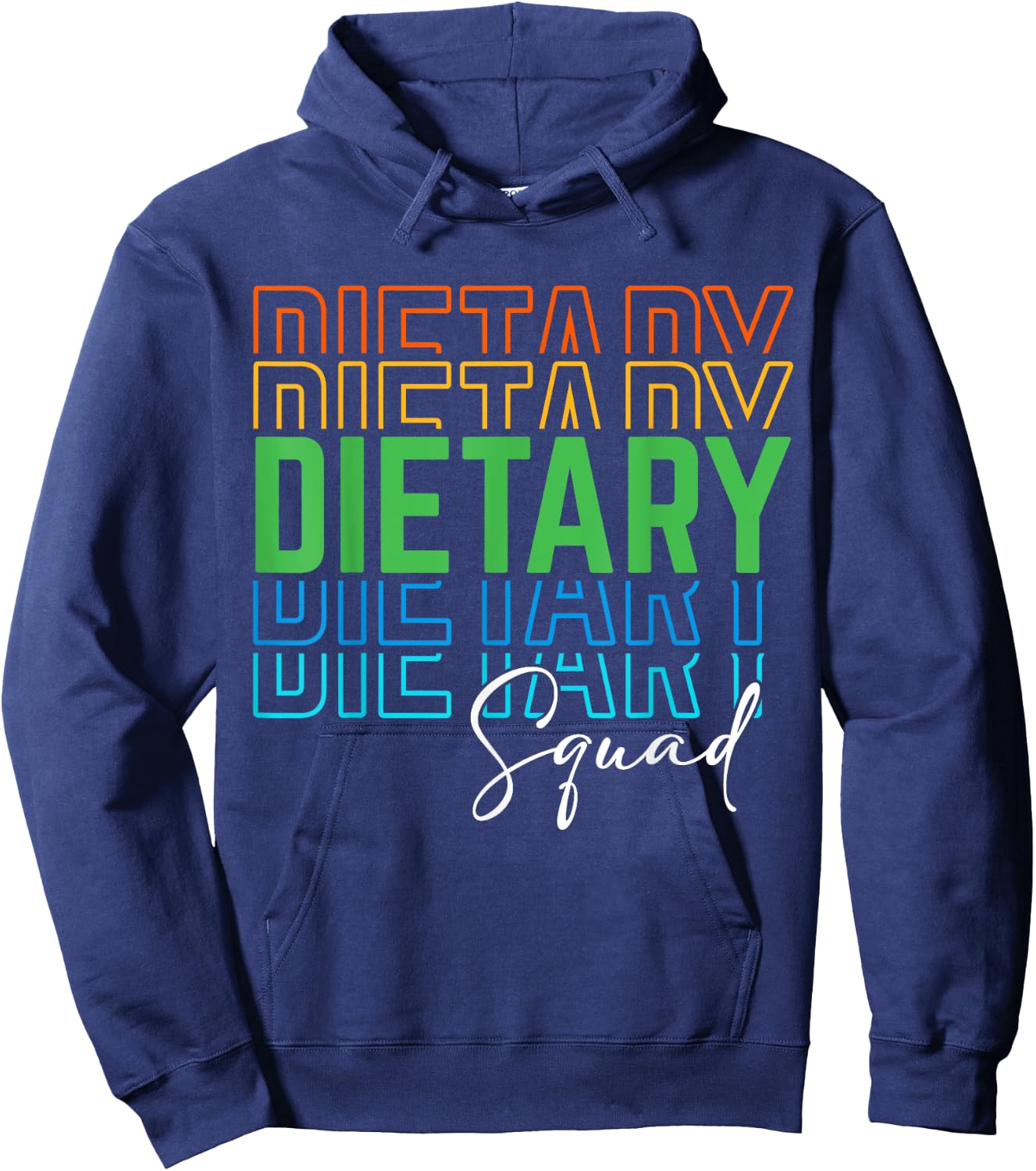 Funny Dietary Squad Cool Design Appreciation Week Healthcare Hoodie - Hoodie | Navy