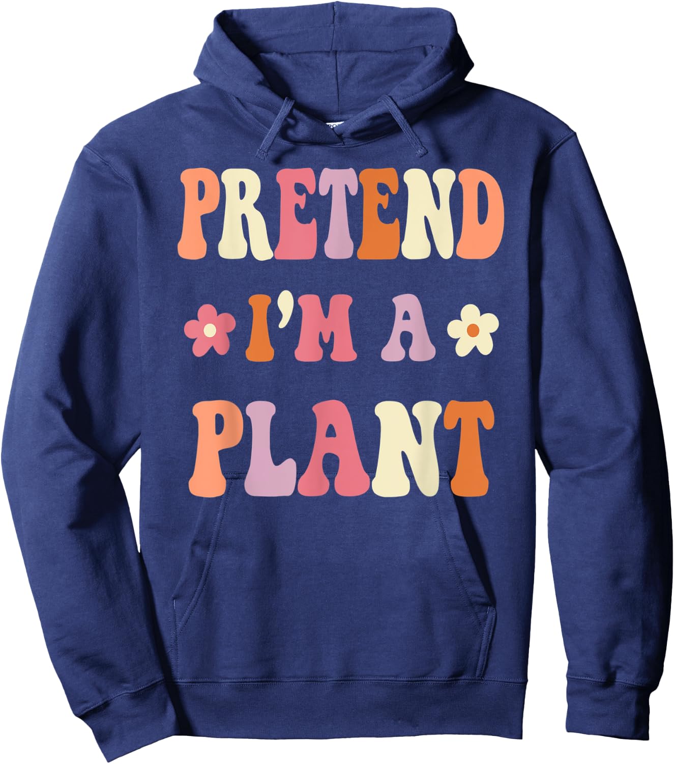 Retro Groovy Halloween Costume Shirts, Pretend I'm A PLANT Hoodie - Hoodie | Navy