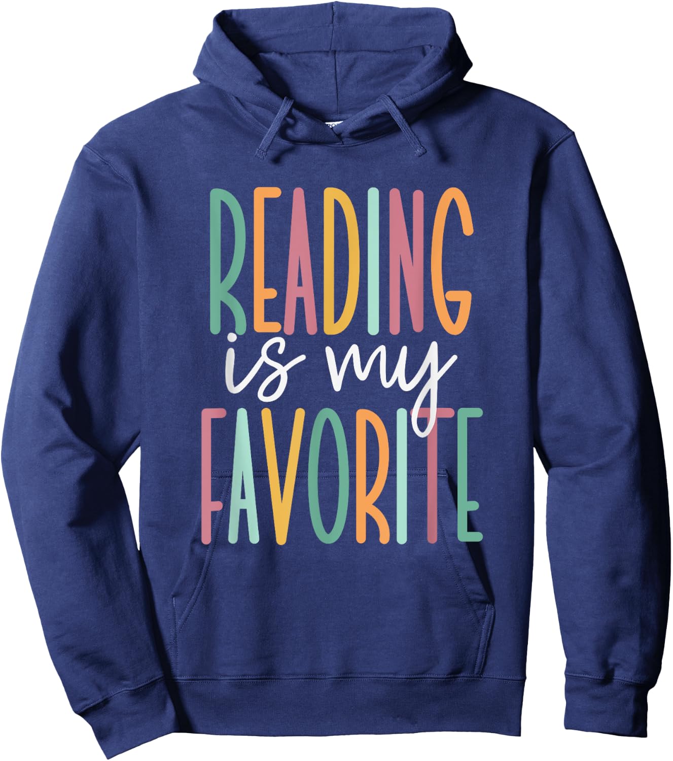 Cute Bookworm and Library Worker Gifts Reading Is My Favorite Hoodie - Hoodie | Navy