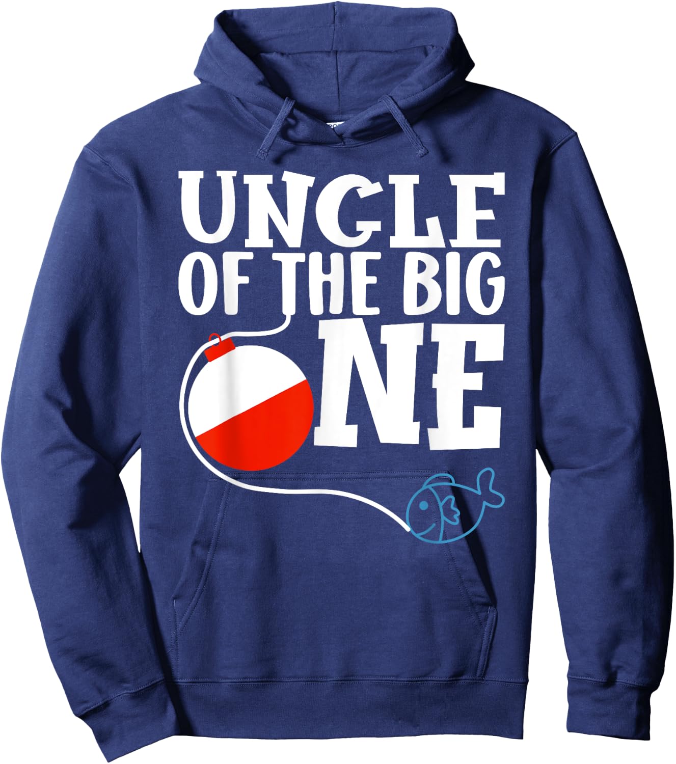 Uncle of The Big One Fishing Boy First Birthday Ofishally Hoodie - Hoodie | Navy