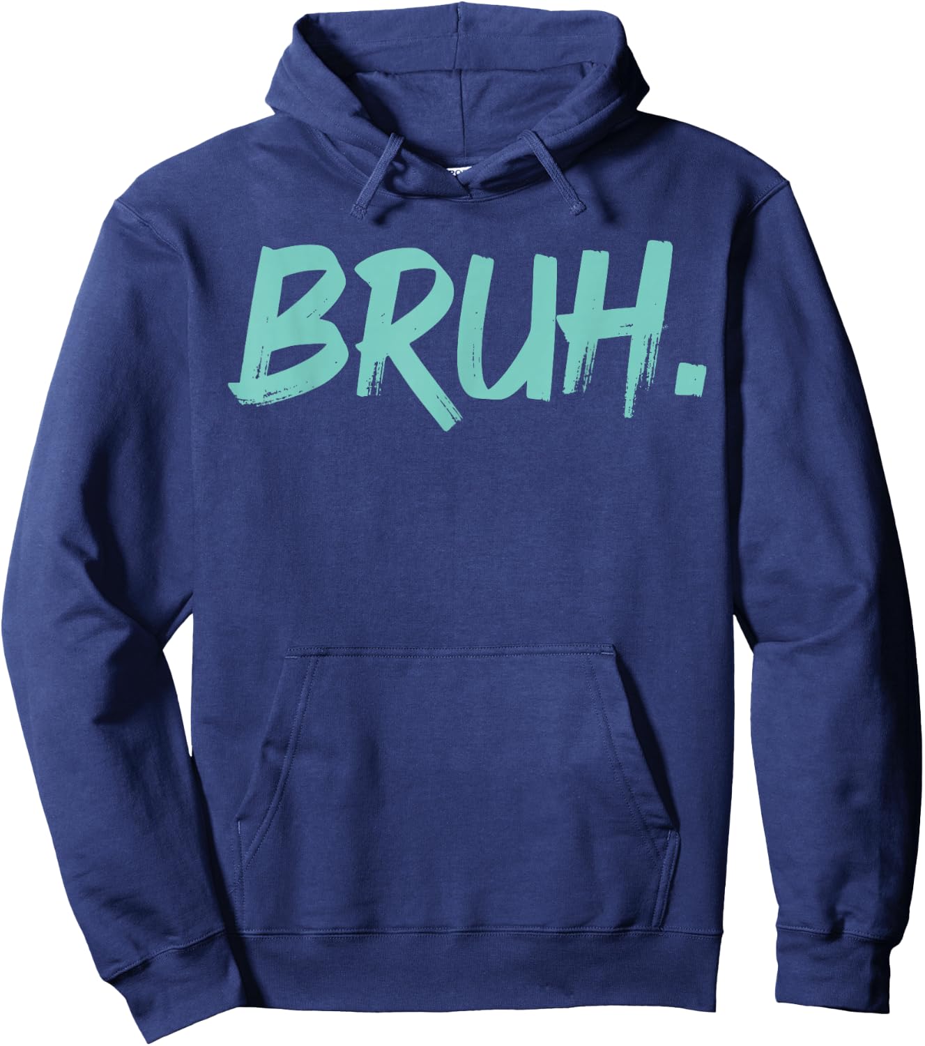 Bruh Funny Saying Meme Bro Mom Slang Boy Girls Youth Hoodie - Hoodie | Navy