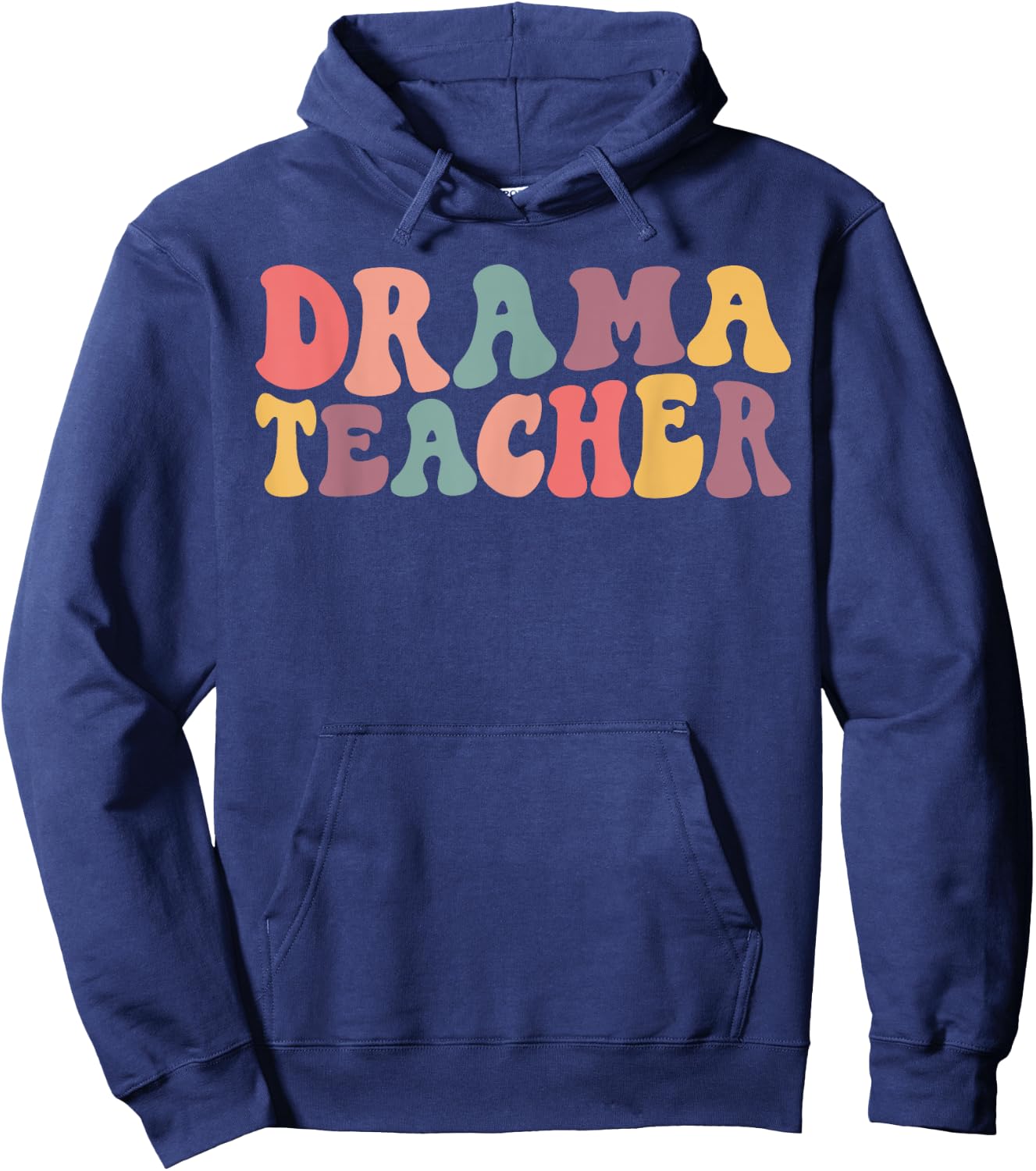 Groovy Drama Teacher, Theatre Teacher, Acting Teacher Women Hoodie - Hoodie | Navy