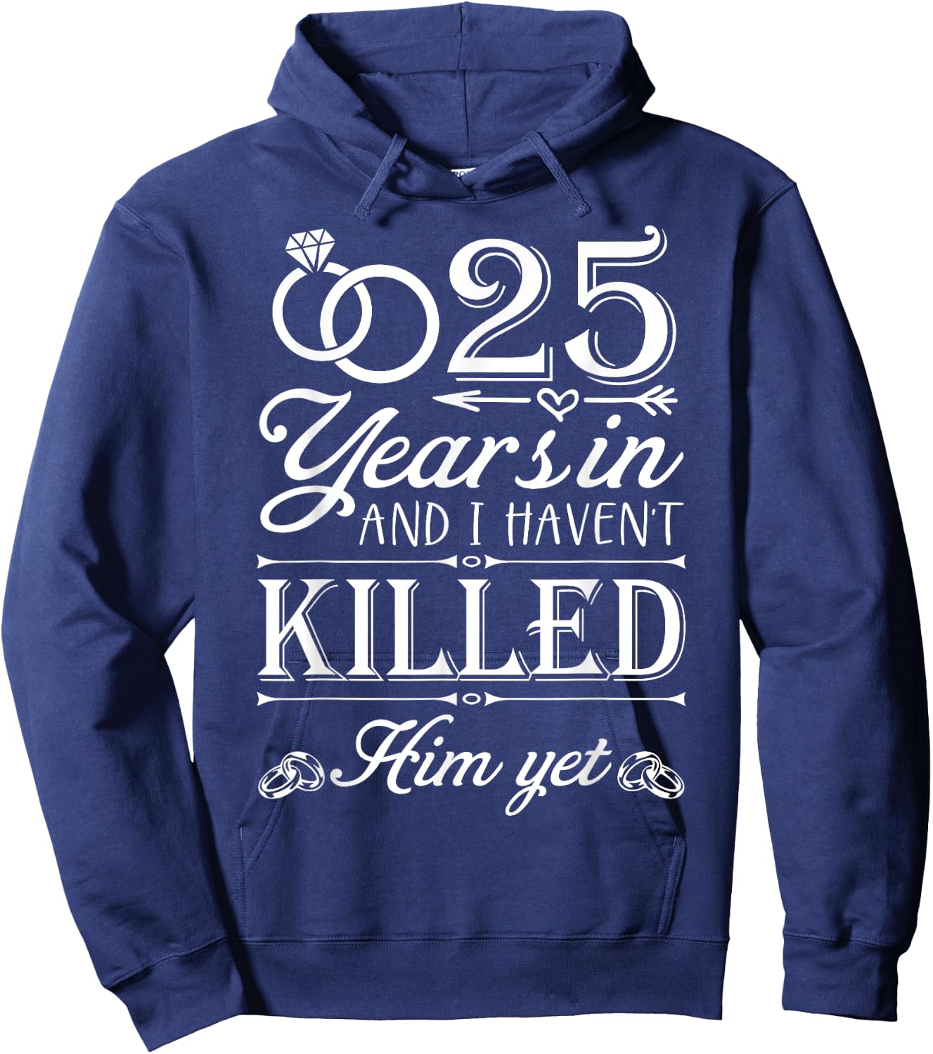 25 Years Of Marriage Wife Funny 25th Anniversary Couple Hoodie - Hoodie | Navy