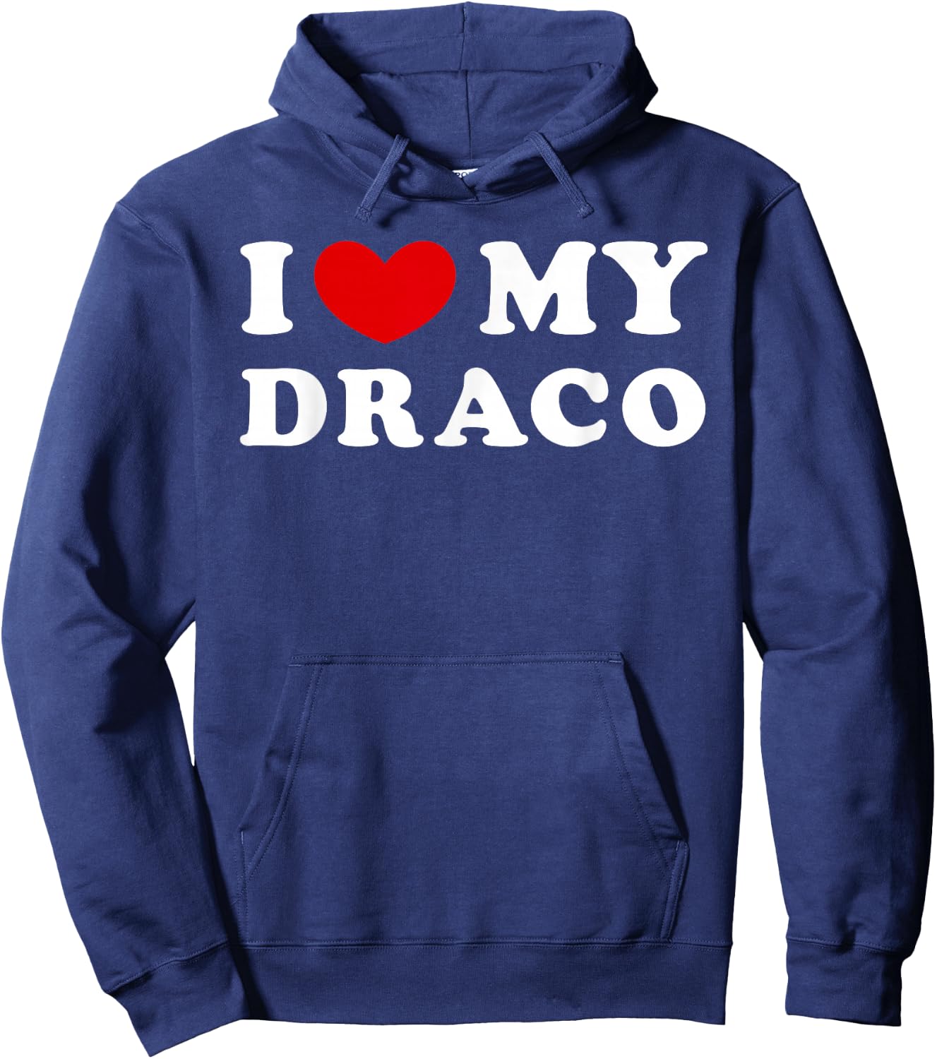 I Love My Draco, I Heart My Draco Hoodie - Hoodie | Navy