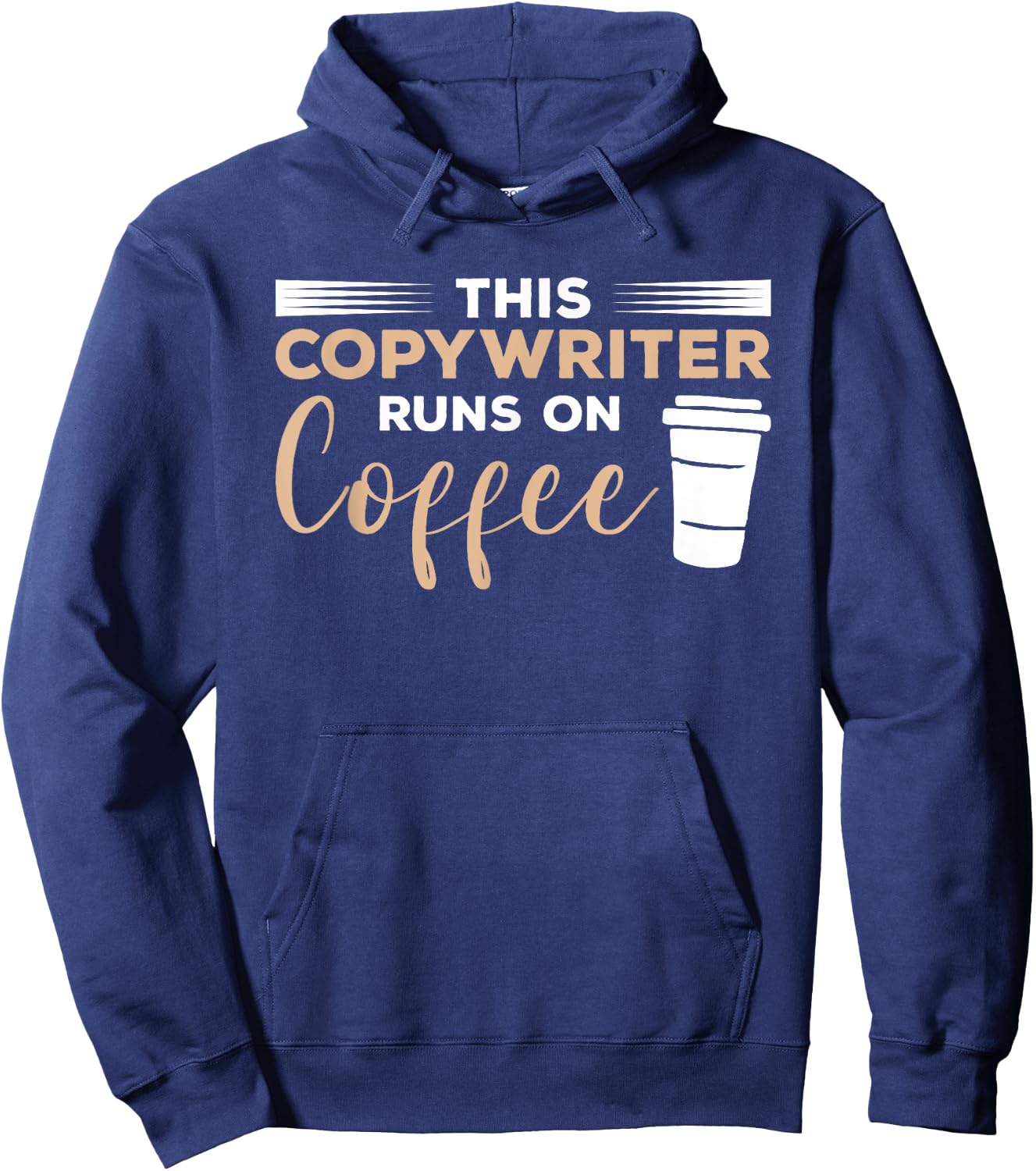 This Copywriter Runs On Coffee Copywriting Hoodie - Hoodie | Navy
