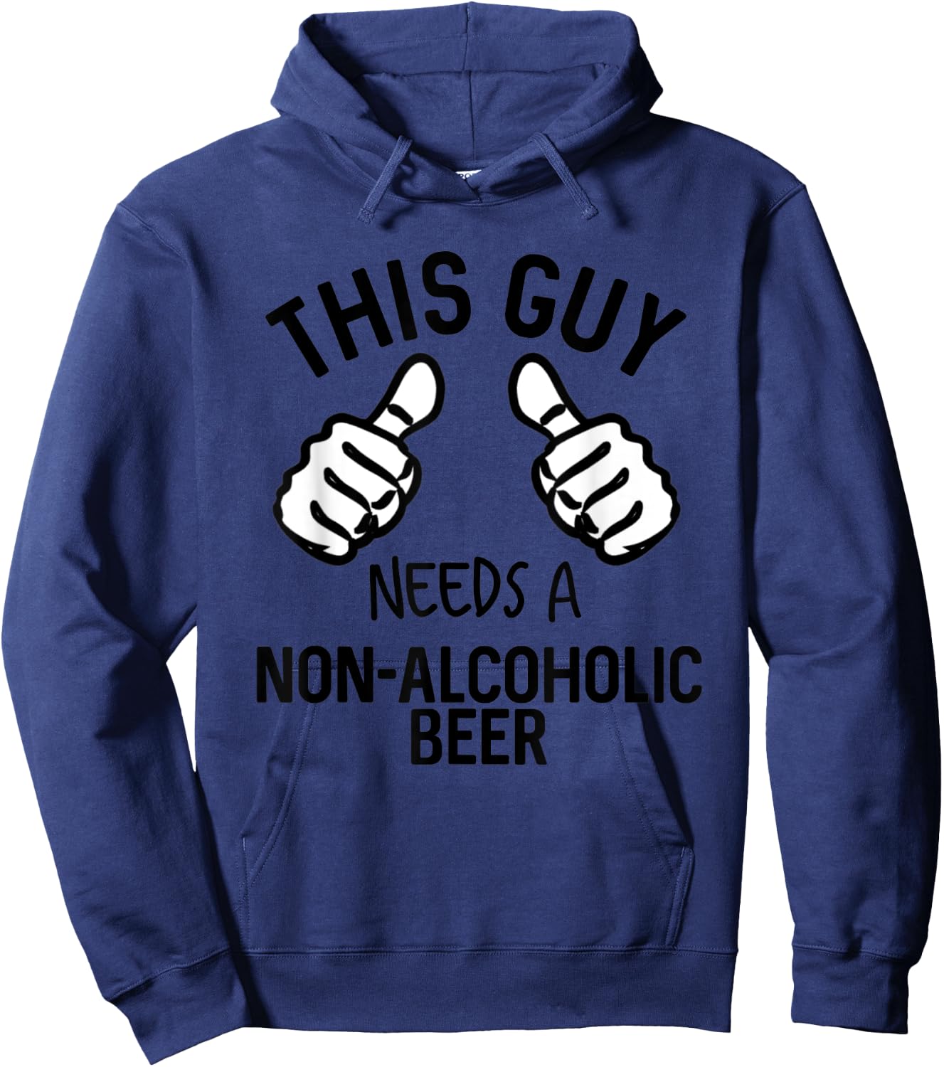 This Guy Needs A Non-Alcoholic Beer Funny Mocktail Hoodie - Hoodie | Navy